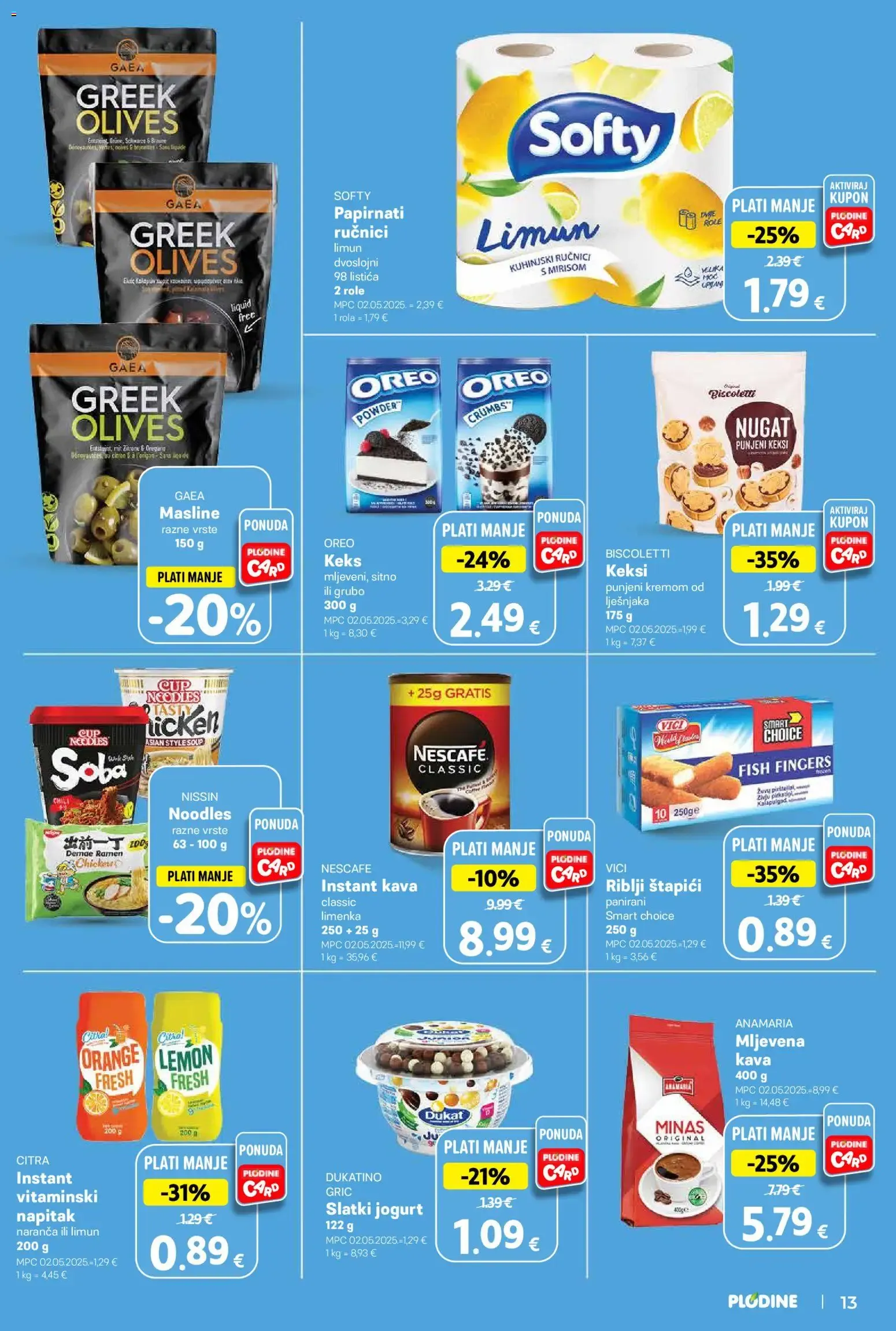 Katalog Plodine Katalog novi od 22.07.2026 na listanje > letak digitalni od 22. srpnja do 28. srpnja 2026. - Pregled Stranica 13
