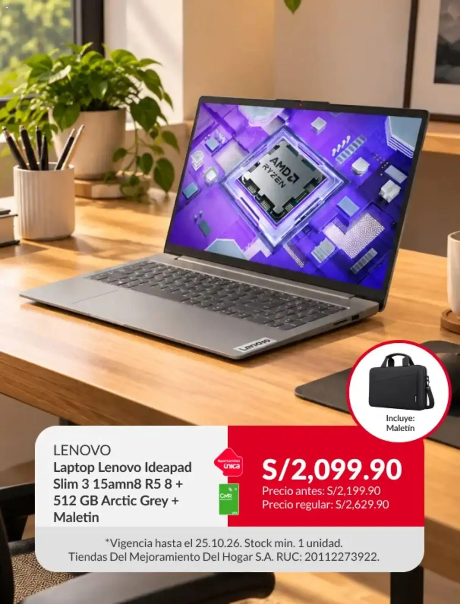 Catalogo de LENOVO Laptop Lenovo Ideapad Slim 3 15amn8 R5 8 + 512 GB Arctic Grey + Maletin 19 de octubre al 25 de octubre 2026 - Pag 1