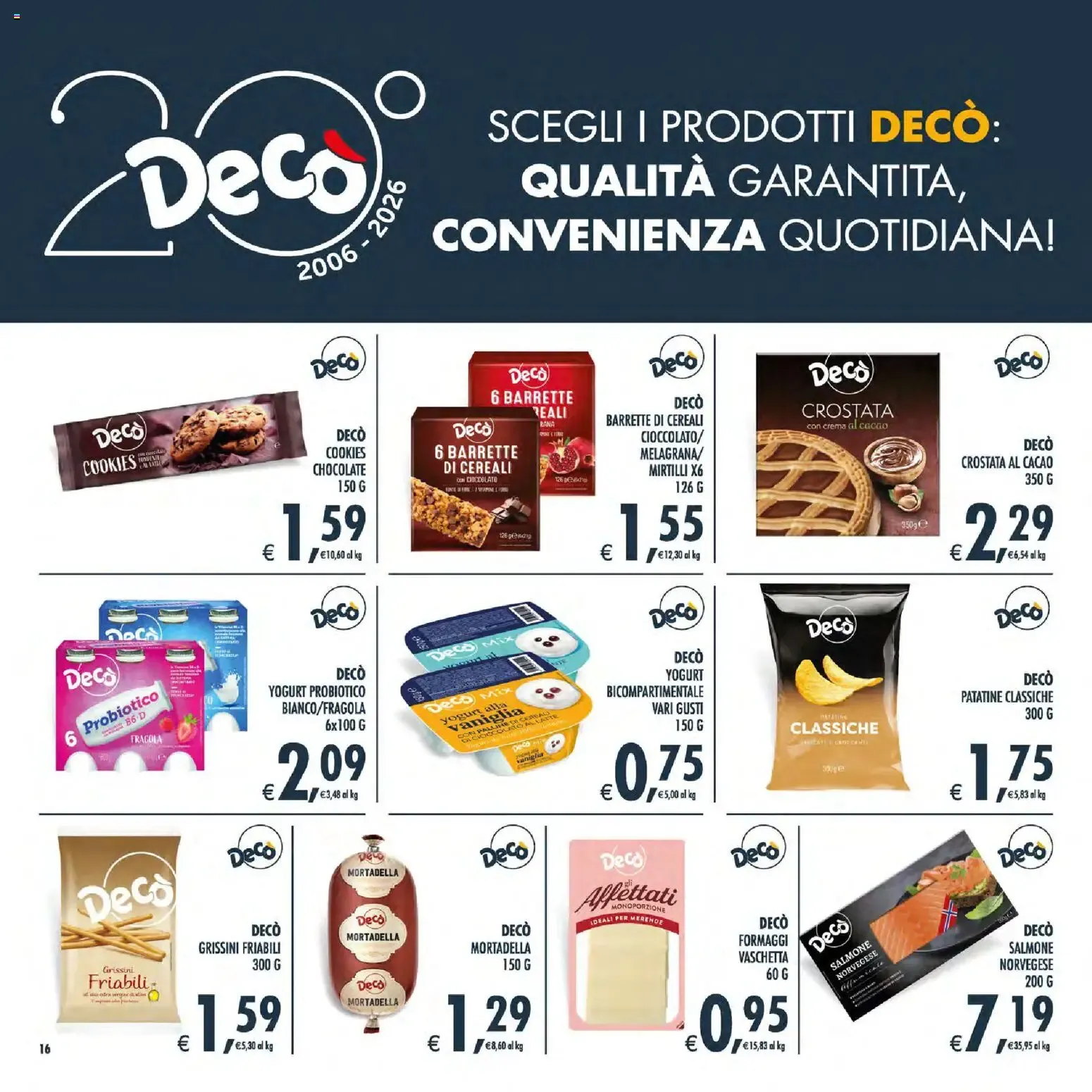 Nuovo Decò volantino Maxistore, Supermercati Lipari dal 21/07/2026 > offerte anteprima 🛍️ da 21 luglio a 30 luglio di 2026 - Pagina del volantino 16