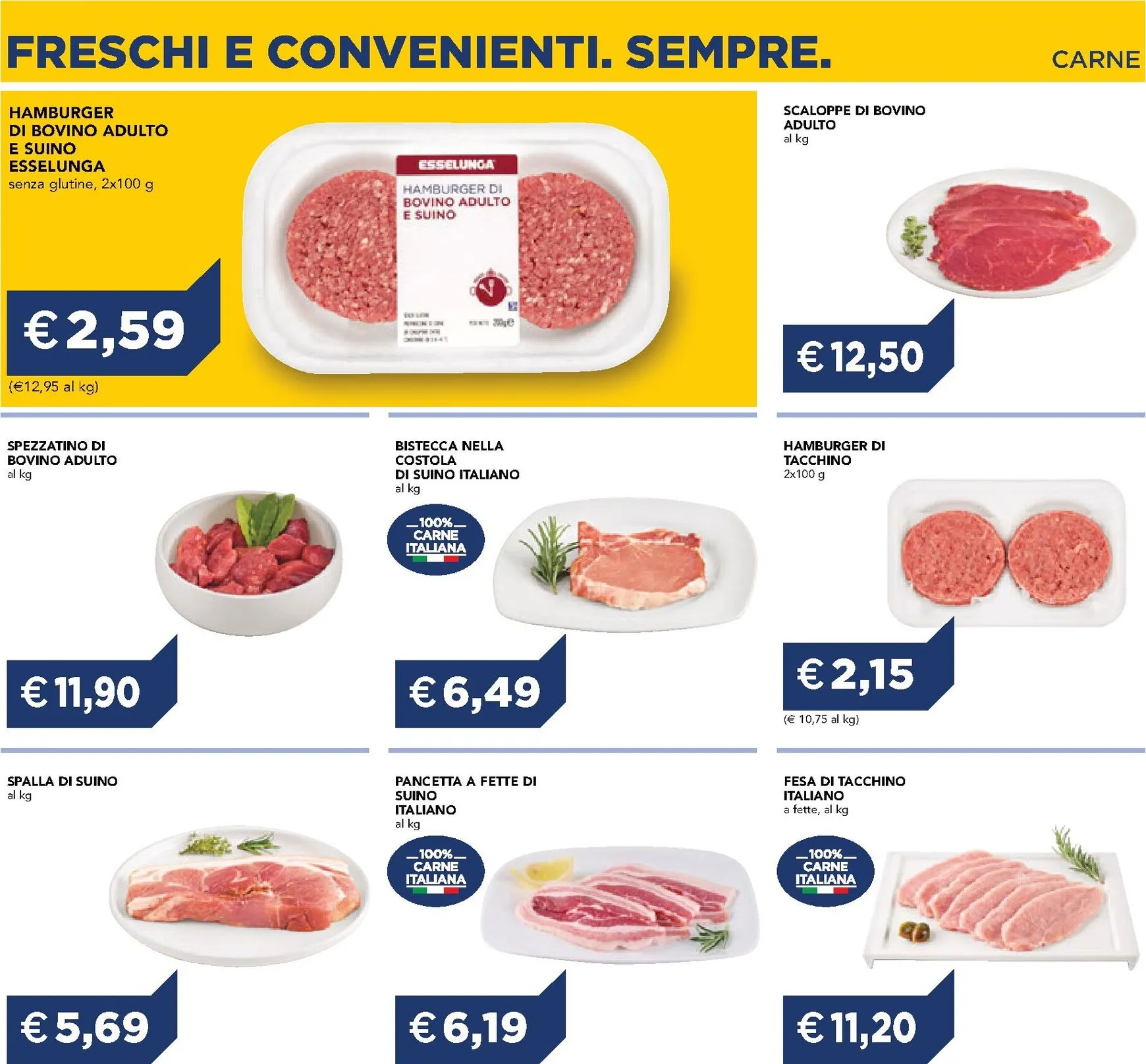 Volantino attuale di Esselunga - Freschi e Convenienti. Sempre. valido dal mercoledì 01/07/2026 al lunedì 31/08/2026 da 1 luglio a 31 agosto di 2026 - Pagina del volantino 4