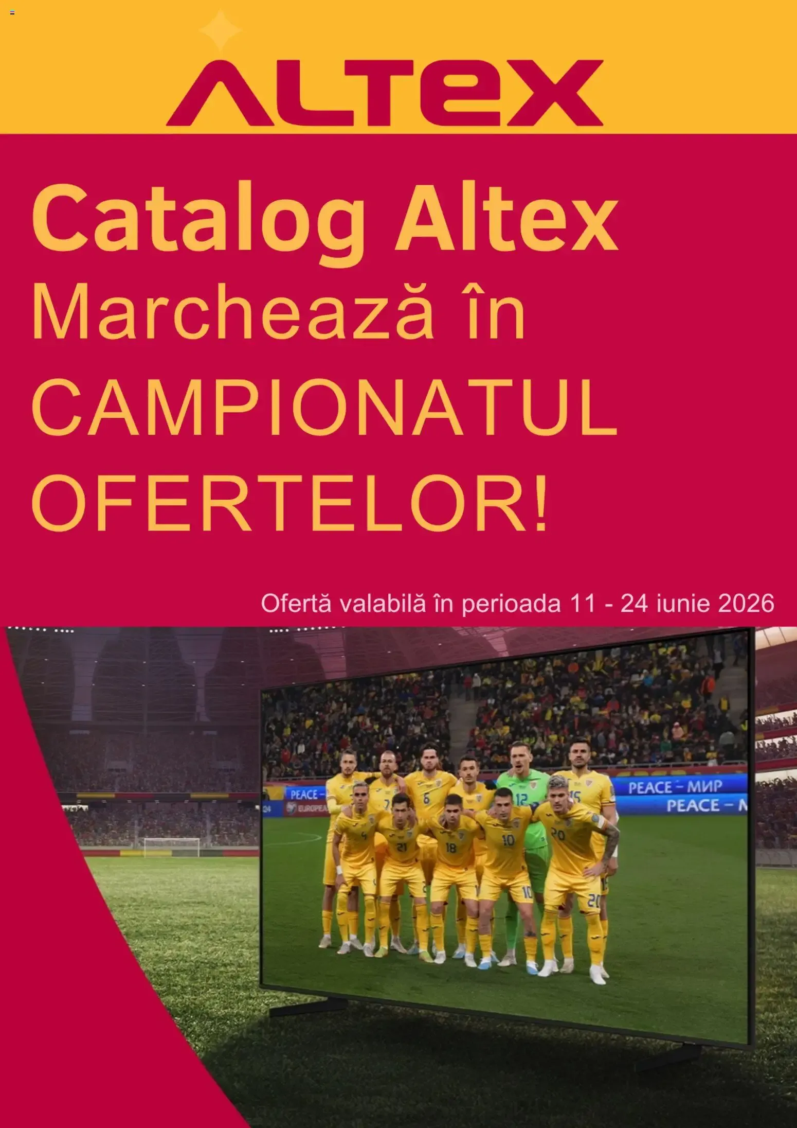 Catalog Catalog Altex Marchează în CAMPIONATUL OFERTELOR! de la 11 iunie până la 24 iunie 2026 - Revista Pagina 1
