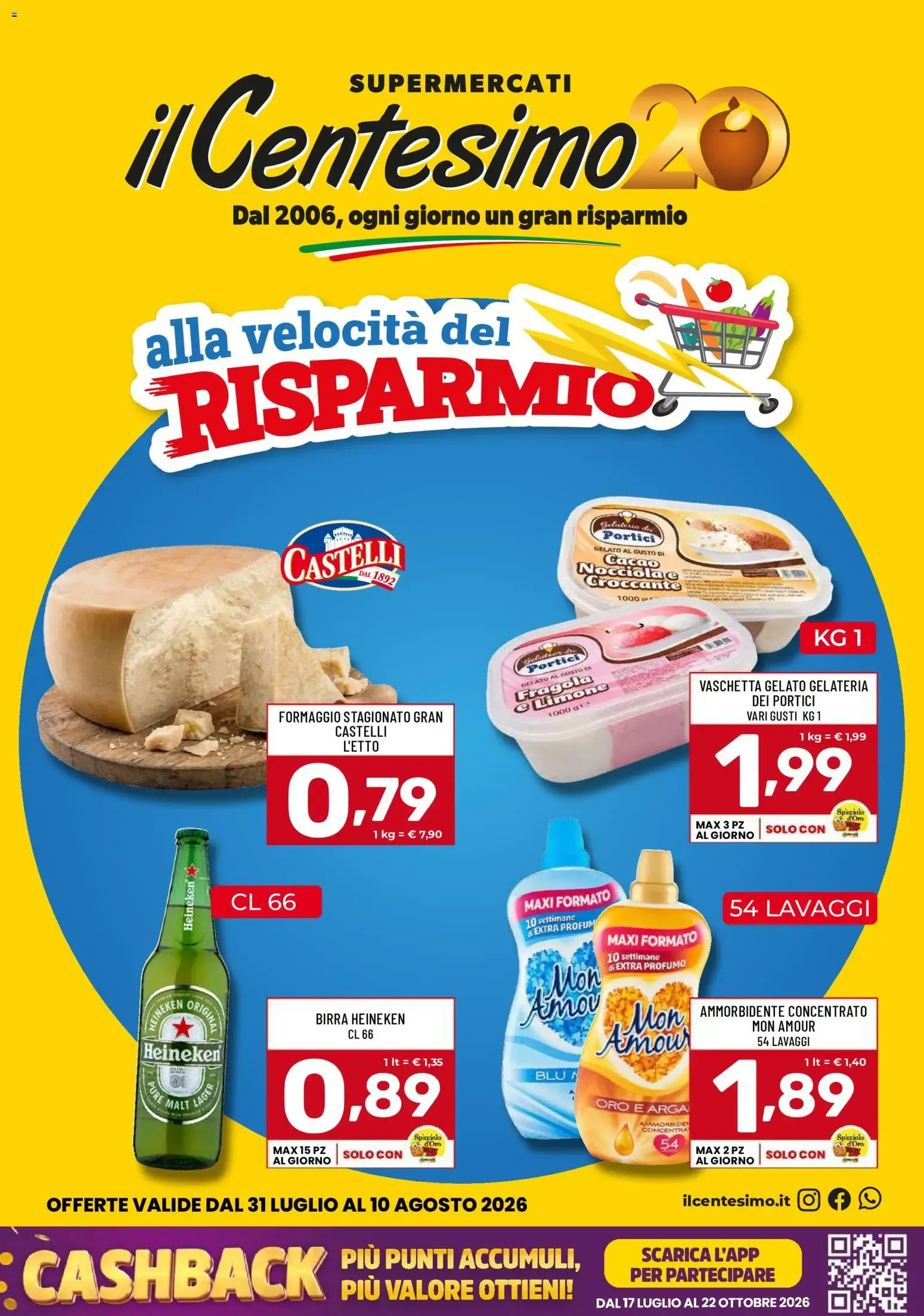 Il Centesimo volantino dal 31/07/2026 - online Offerte da 31 luglio a 10 agosto di 2026 - Pagina del volantino 1