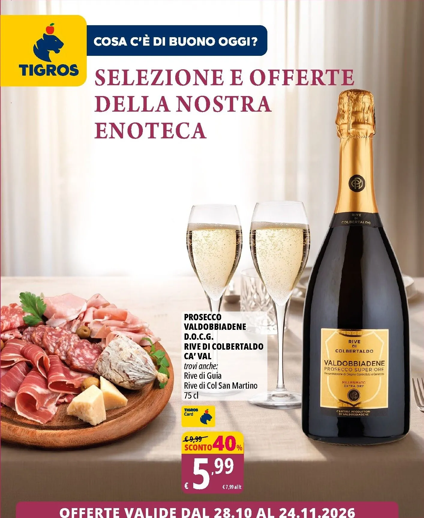 Volantino attuale di Tigros - Selezione e offerte della nostra enoteca valido dal mercoledì 28/10/2026 al martedì 24/11/2026 da 28 ottobre a 24 novembre di 2026 - Pagina del volantino 1