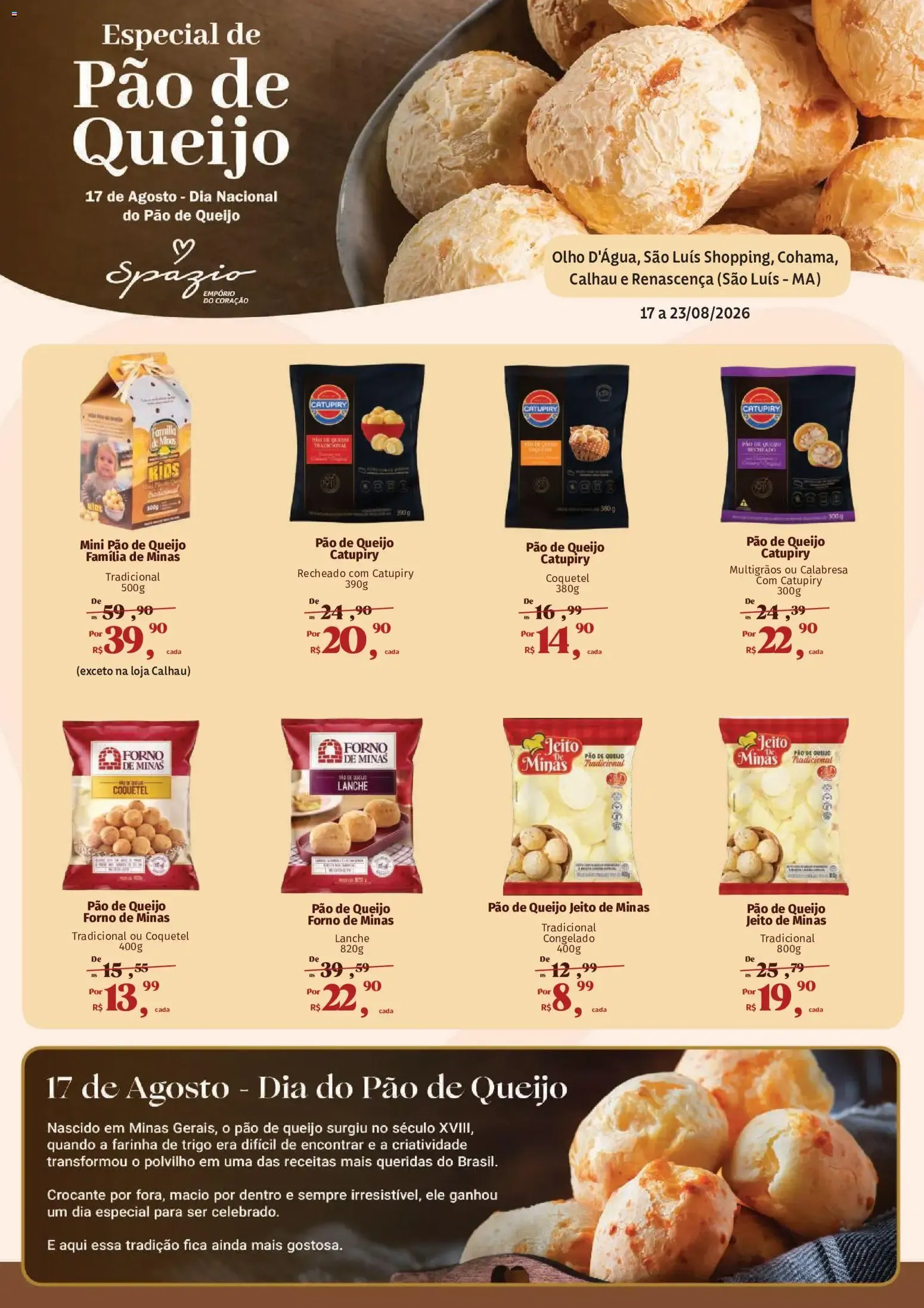 Encarte de Especial de Pão de Queijo 17 de agosto até 23 de agosto 2026 - Pagina 1