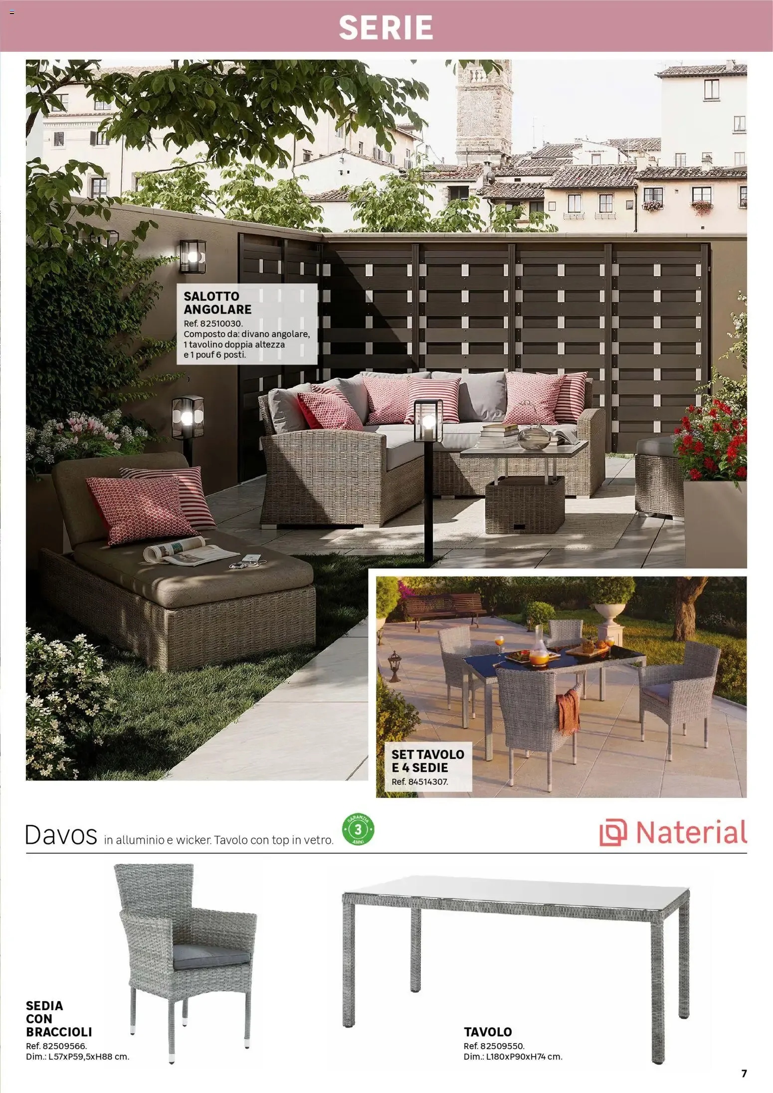 Catalogo Giardino 2026 - Mobili e complementi per esterni da 1 aprile a 30 settembre di 2026 - Pagina del volantino 7