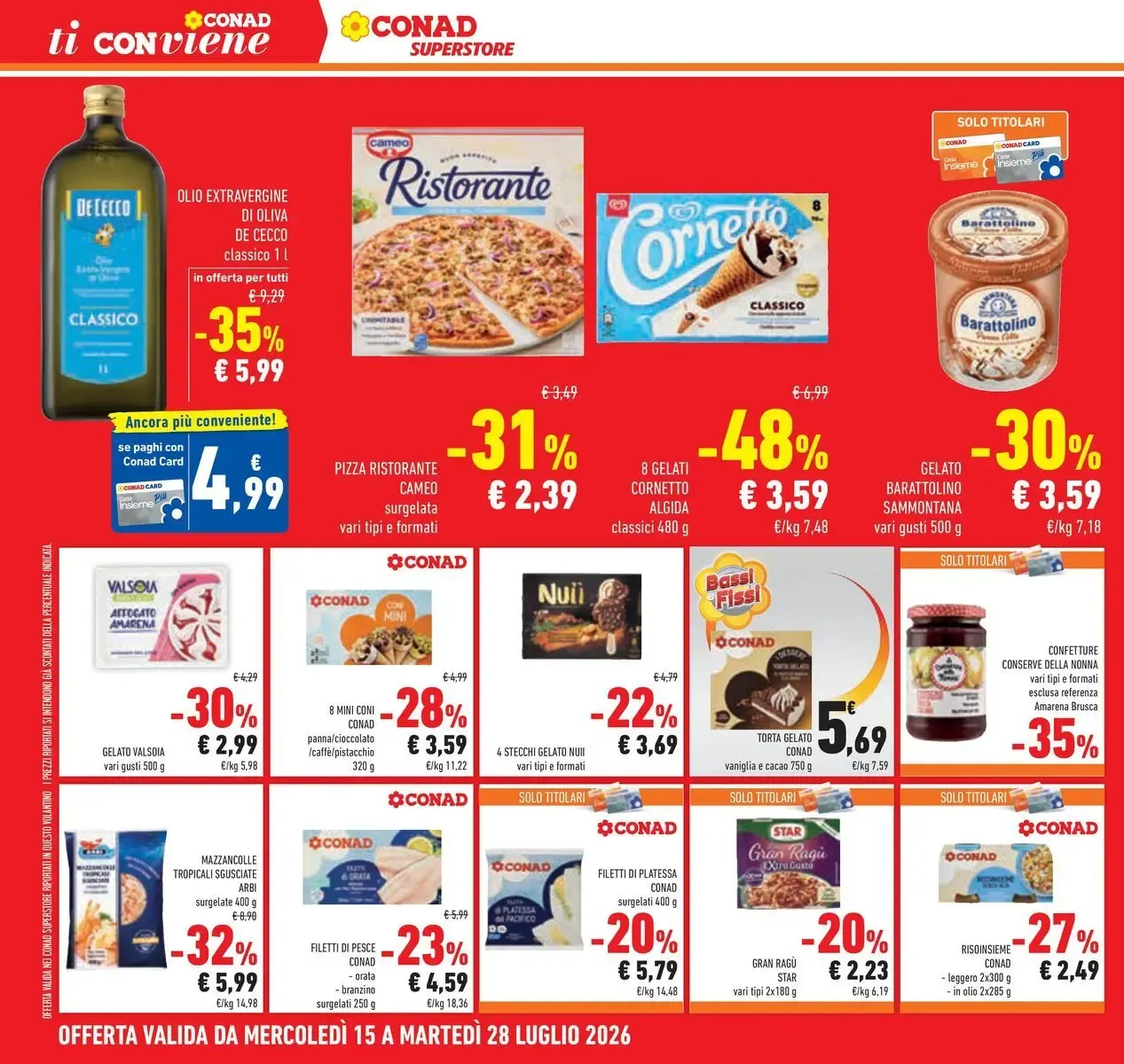 Conad Superstore: Pronti, Partenza Bis - Prendi 2, Paghi 1 da 15 luglio a 28 luglio di 2026 - Pagina del volantino 20