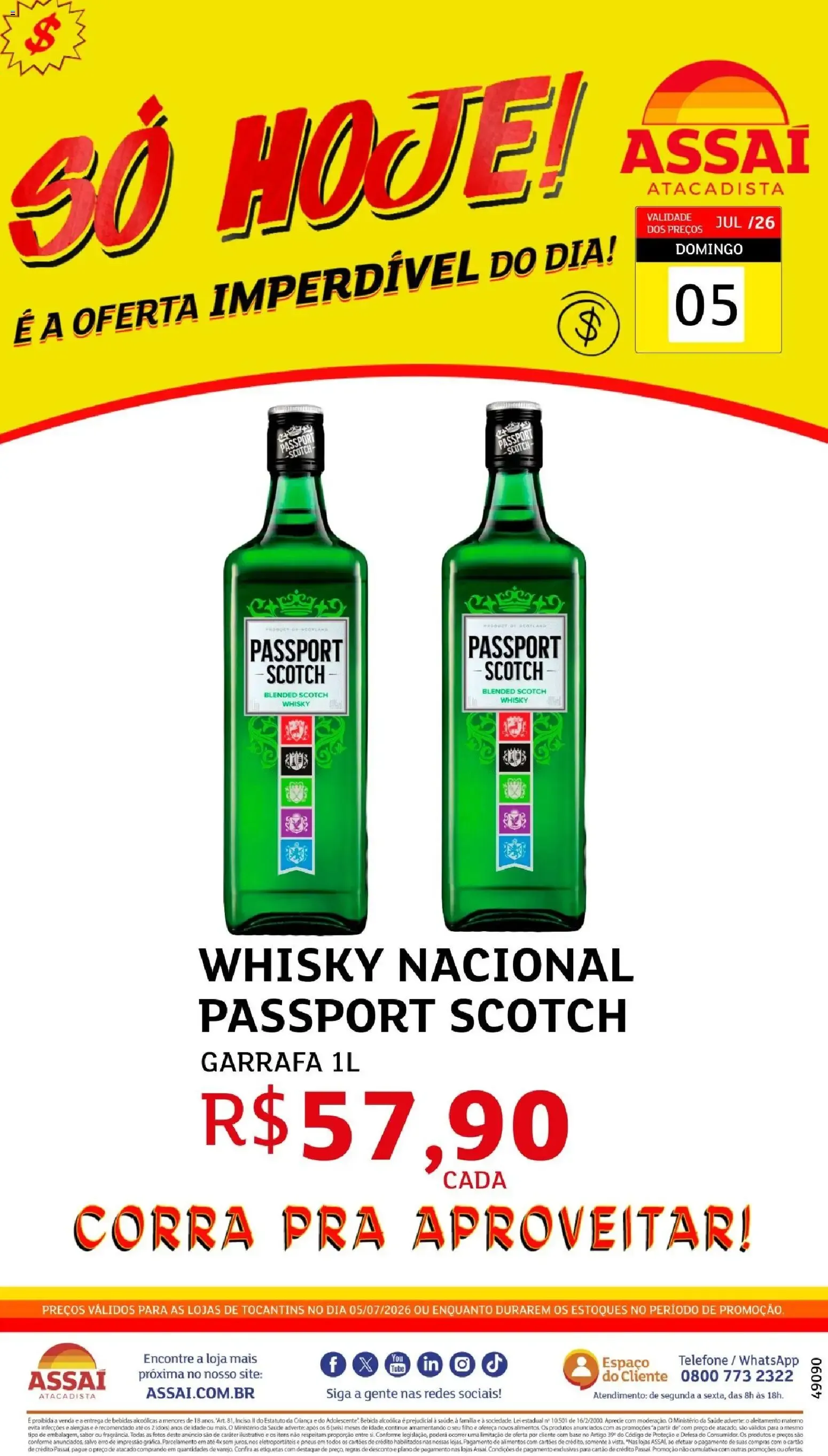 Encarte de SÓ HOJE! É A OFERTA IMPERDÍVEL DO DIA! Whisky Nacional Passport Scotch 5 de julho até 5 de julho 2026 - Pagina 1