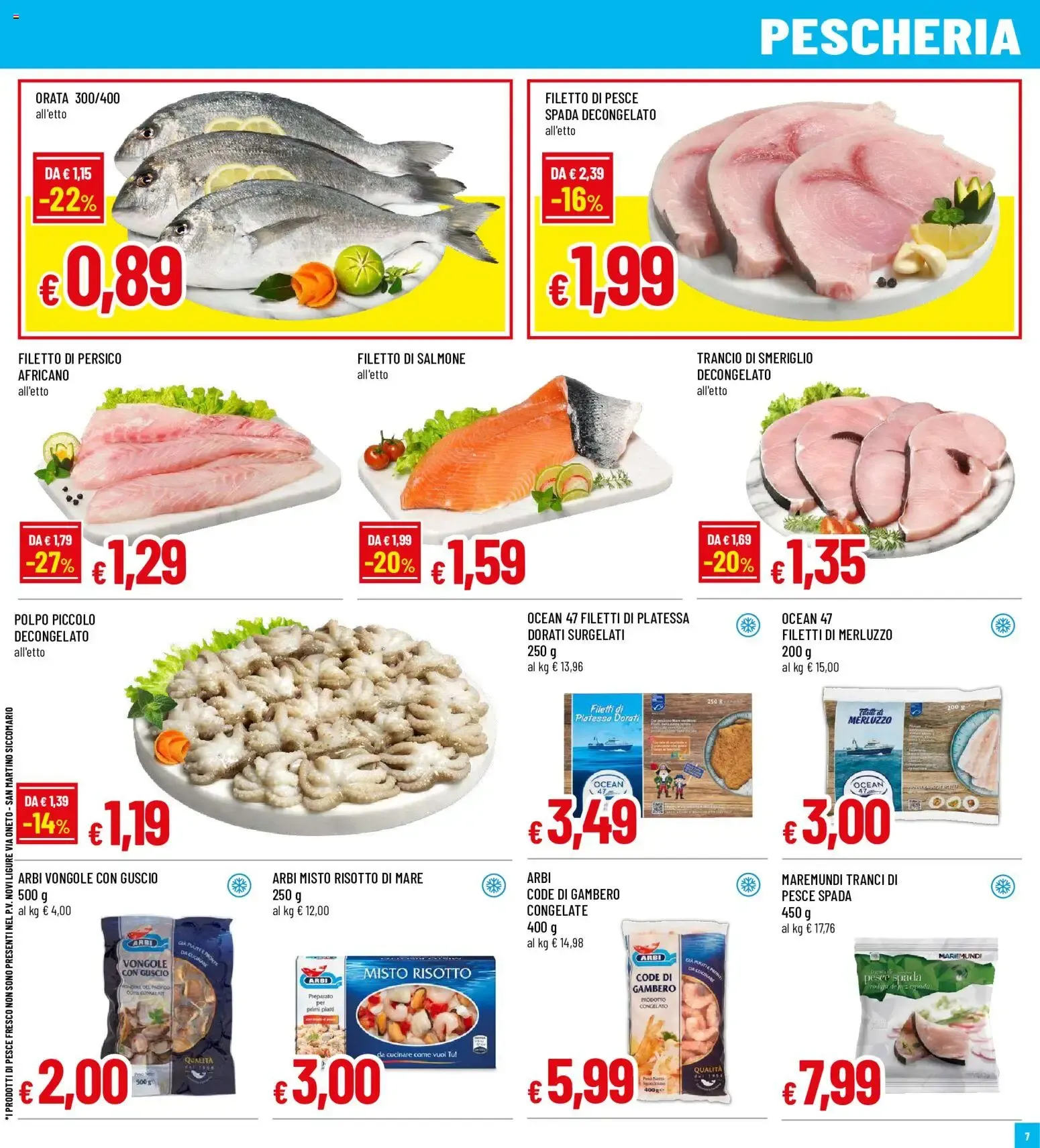 Nuovo Galassia volantino Superstore dal 16/07/2026 > offerte anteprima 🛍️ da 16 luglio a 29 luglio di 2026 - Pagina del volantino 7