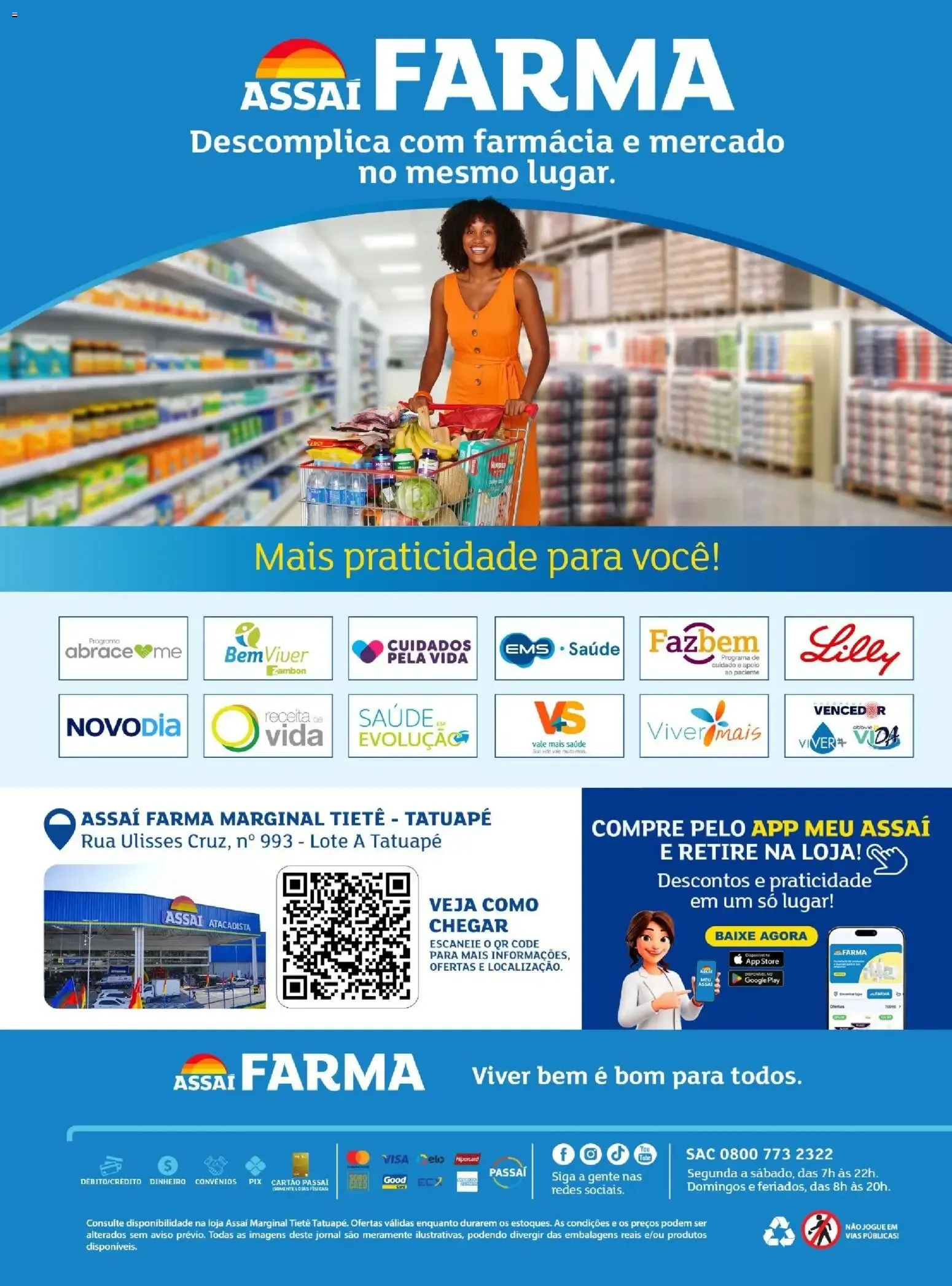 Encarte de Assaí Farma - Grandes Ofertas de Inauguração Loja Assaí Marginal Tietê Tatuapé 17 de agosto até 31 de agosto 2026 - Pagina 8