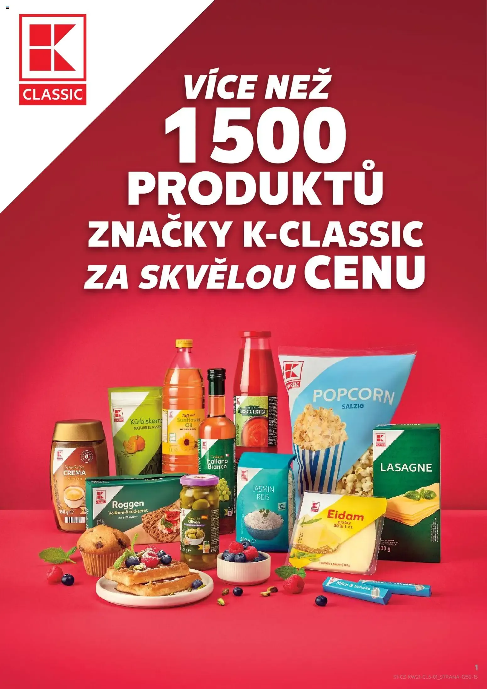 VÍCE NEŽ 1500 PRODUKTŮ ZNAČKY K-CLASSIC ZA SKVĚLOU CENU - 19. května 19. srpna 2026 - Page 1