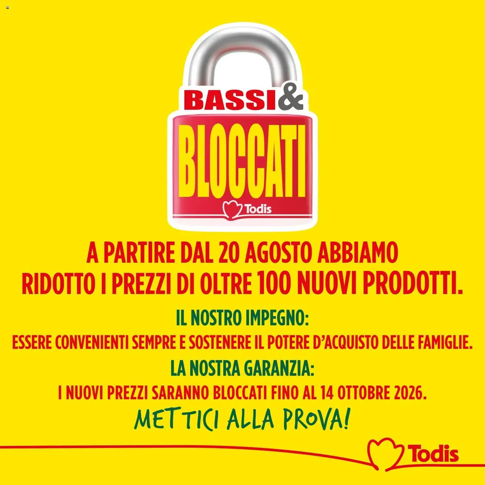 Nuovo Todis volantino Bassi & Bloccati dal 20/08/2026 > offerte anteprima 🛍️ da 20 agosto a 14 ottobre di 2026 - Pagina del volantino 1
