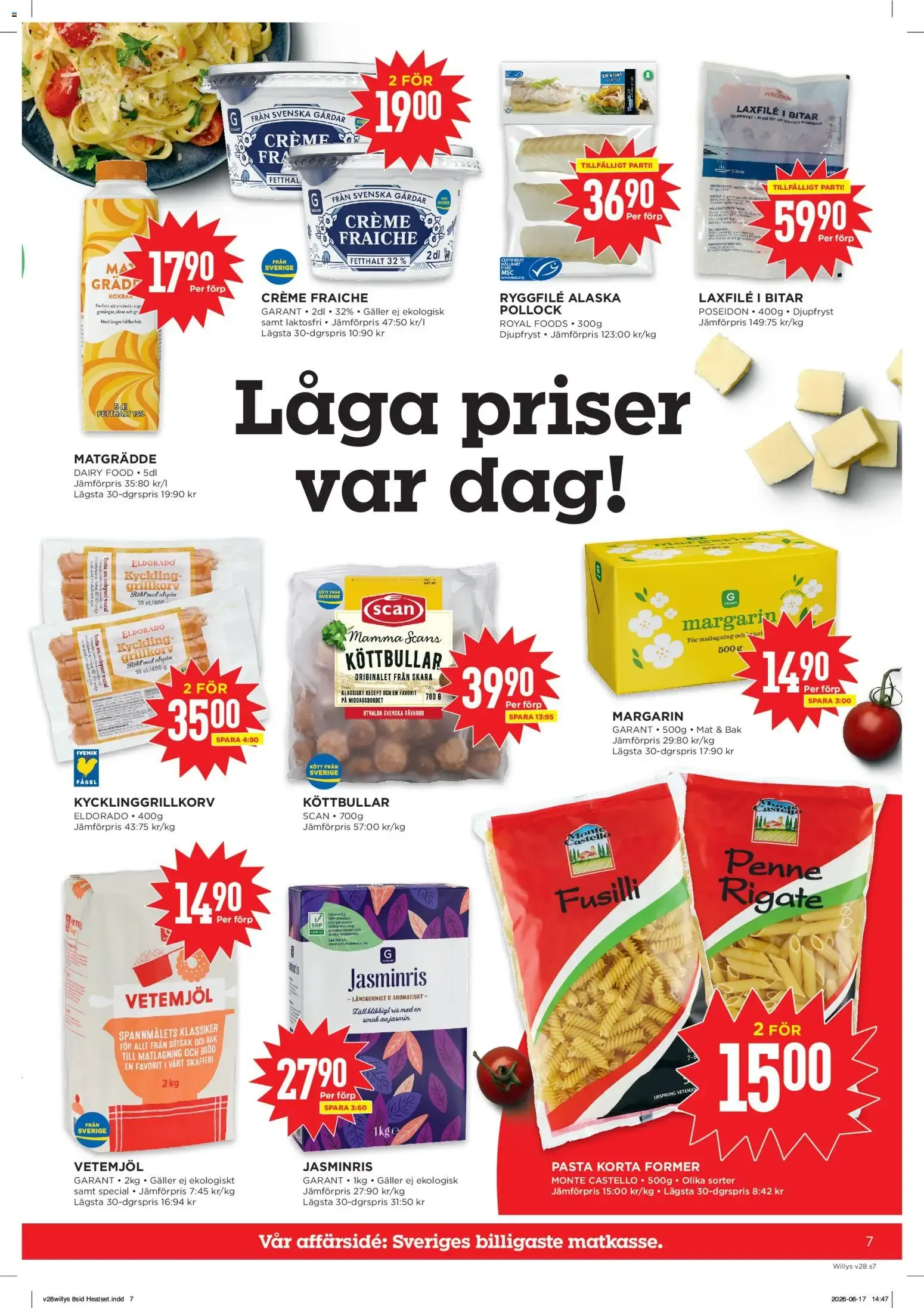 Willys erbjudanden från 06/07/2026 - 12/07/2026 > Reklamblad nuvarande rabatter från 6 juli till 12 juli 2026 - Reklamblad sidor 7