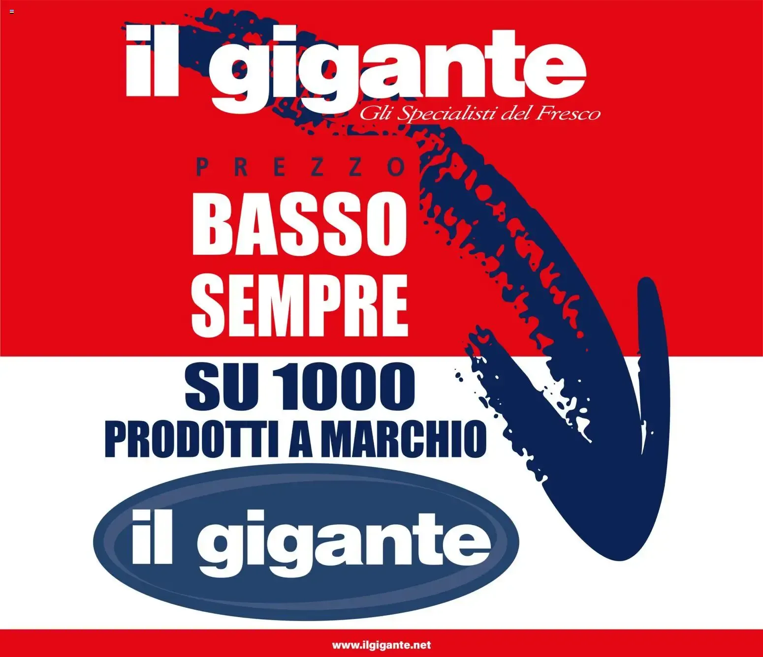 Il Gigante Prezzo Basso Sempre su 1000 prodotti a marchio da 16 luglio a 20 settembre di 2026 - Pagina del volantino 8