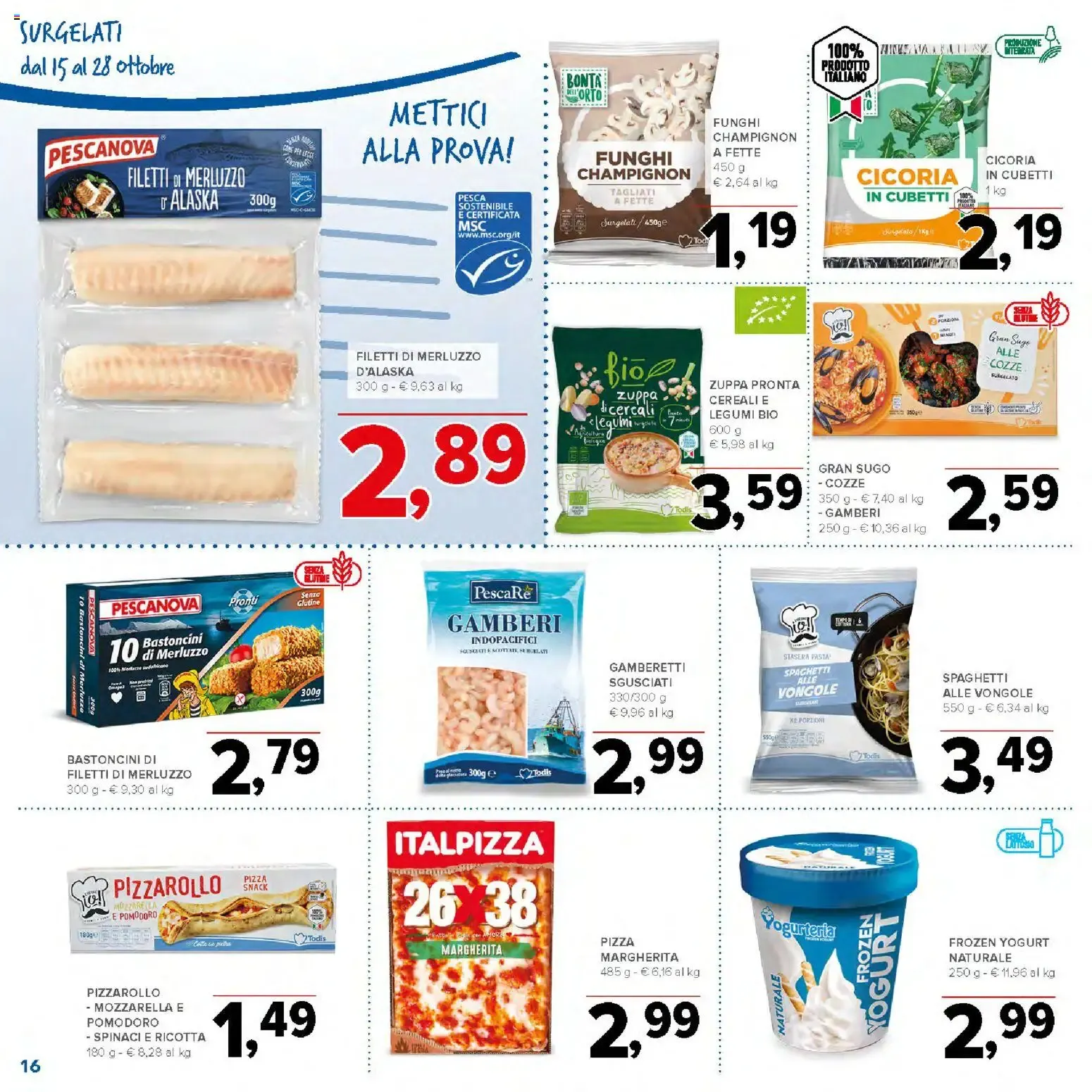 Nuovo Halloween volantino di Todis dal 15/10/2026 > offerte anteprima 🍂 da 15 ottobre a 28 ottobre di 2026 - Pagina del volantino 16