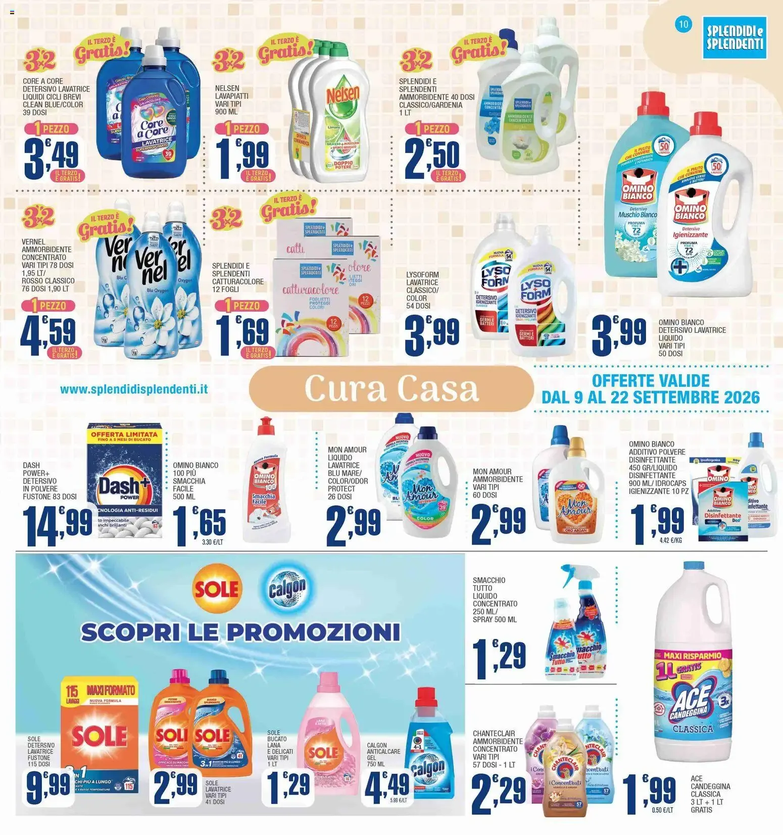 Splendidi e Splendenti volantino dal 09/09/2026 - online Offerte da 9 settembre a 22 settembre di 2026 - Pagina del volantino 10