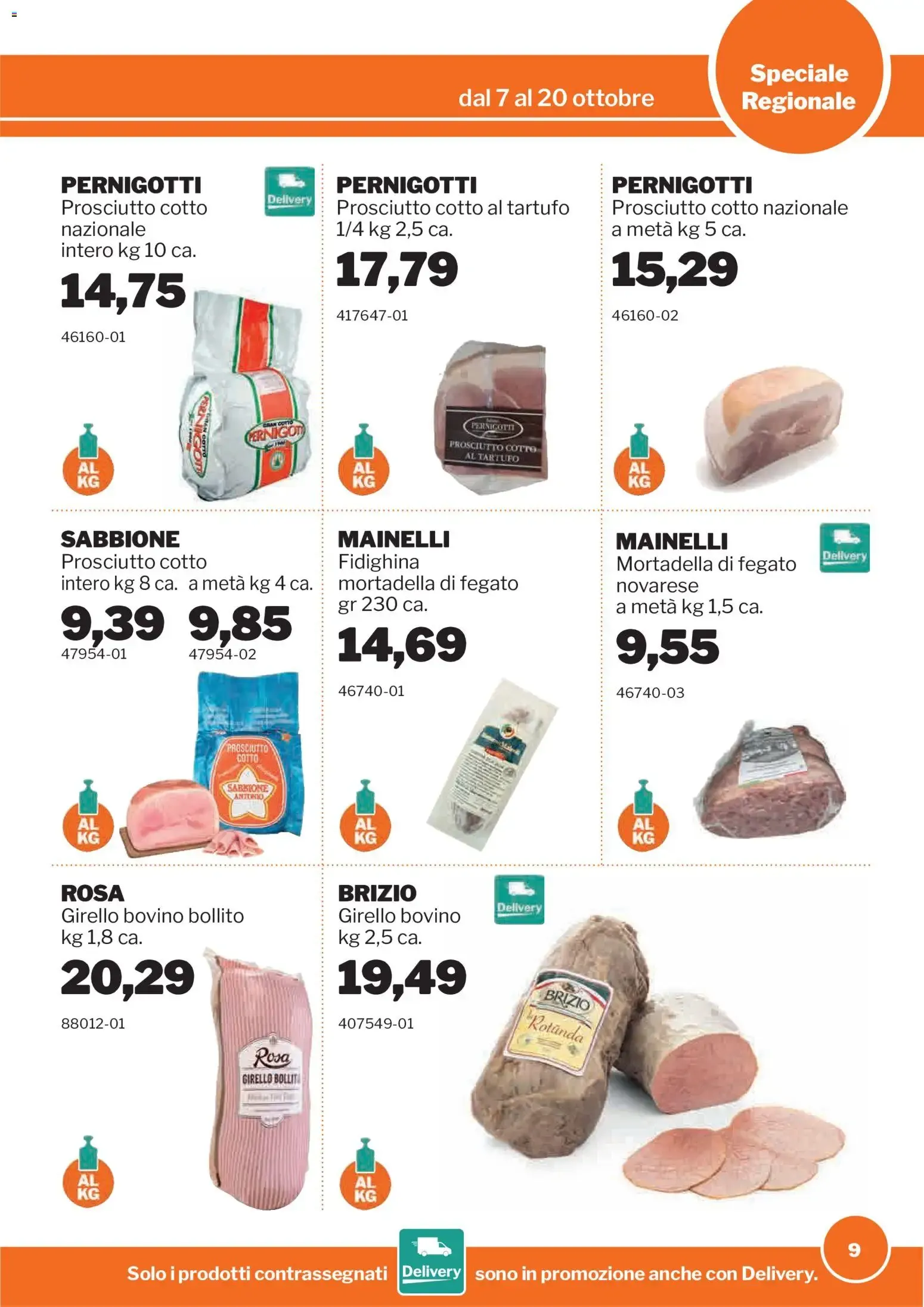 Nuovo Sogegross volantino Piemonte dal 07/10/2026 > offerte anteprima 🛍️ da 7 ottobre a 20 ottobre di 2026 - Pagina del volantino 9