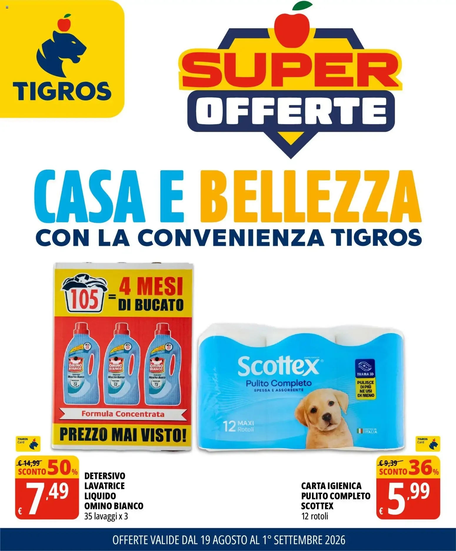 Tigros: Super Offerte Casa e Bellezza da 19 agosto a 1 settembre di 2026 - Pagina del volantino 1