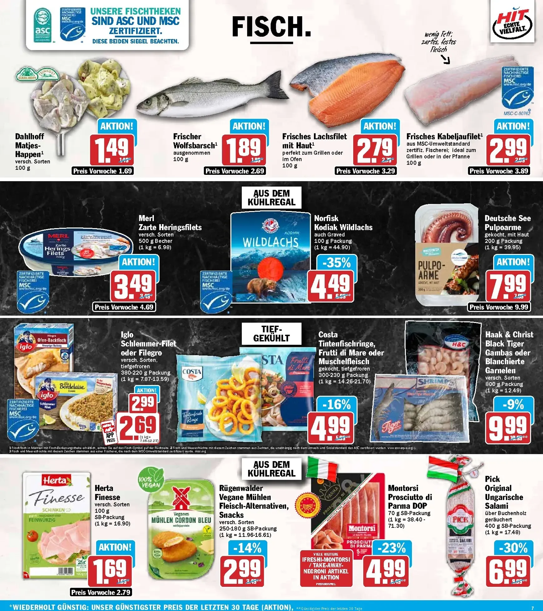 Hit Prospekt – von Montag 20.07.2026 bis Samstag 25.07.2026 von 20. Juli bis 25. Juli 2026 - Prospekt seite 7