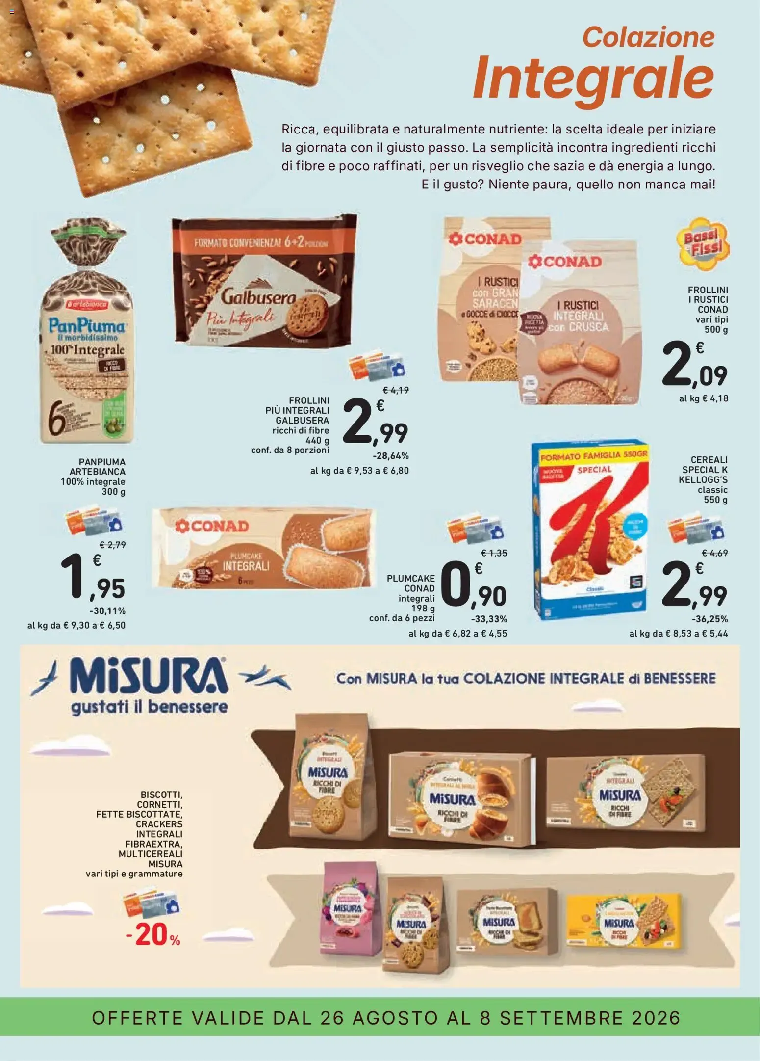 Conad Superstore: Chi Bencomincia, Parti con la colazione giusta da 26 agosto a 8 settembre di 2026 - Pagina del volantino 15