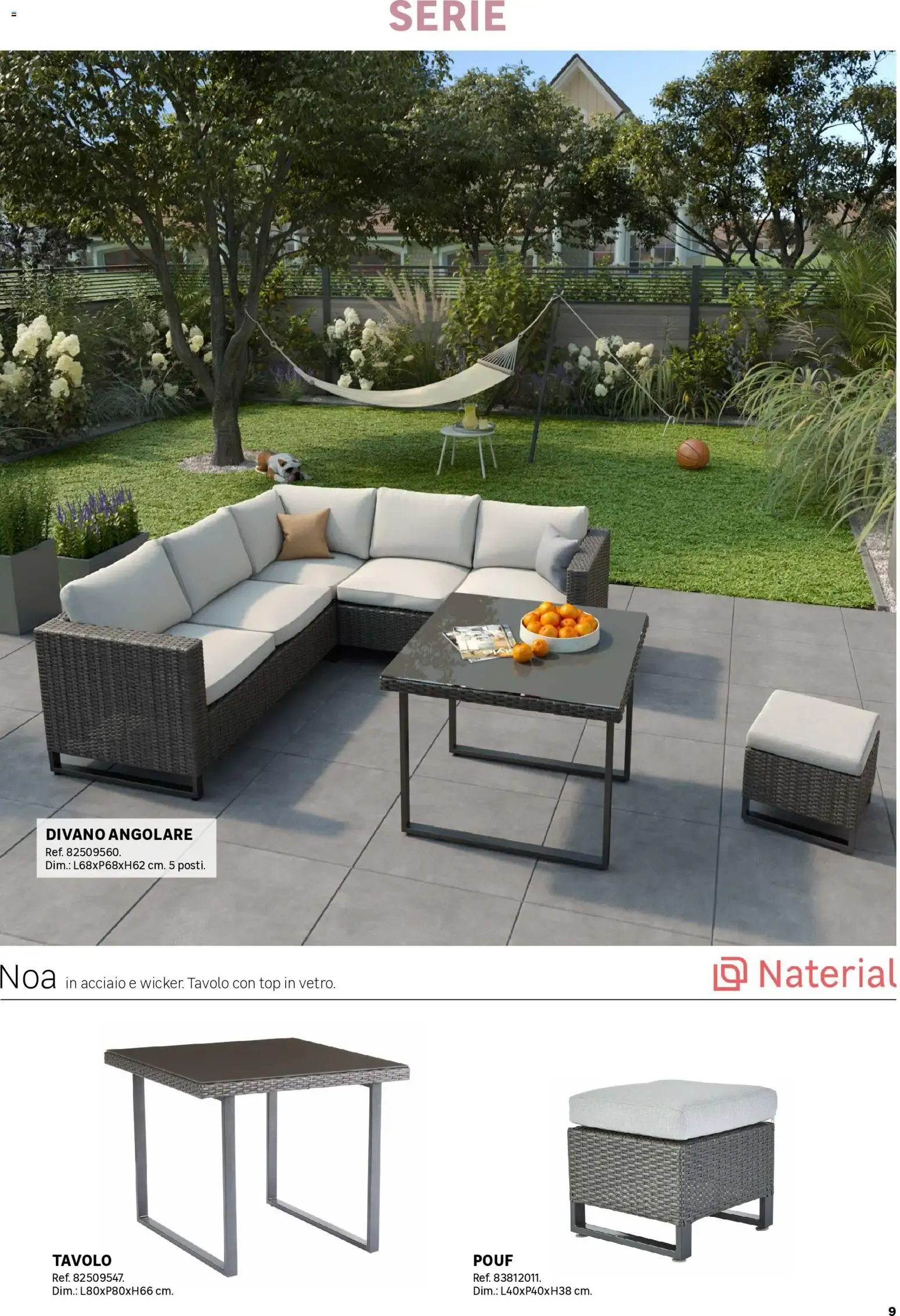 Catalogo Giardino 2026 - Mobili e complementi per esterni da 1 aprile a 30 settembre di 2026 - Pagina del volantino 9