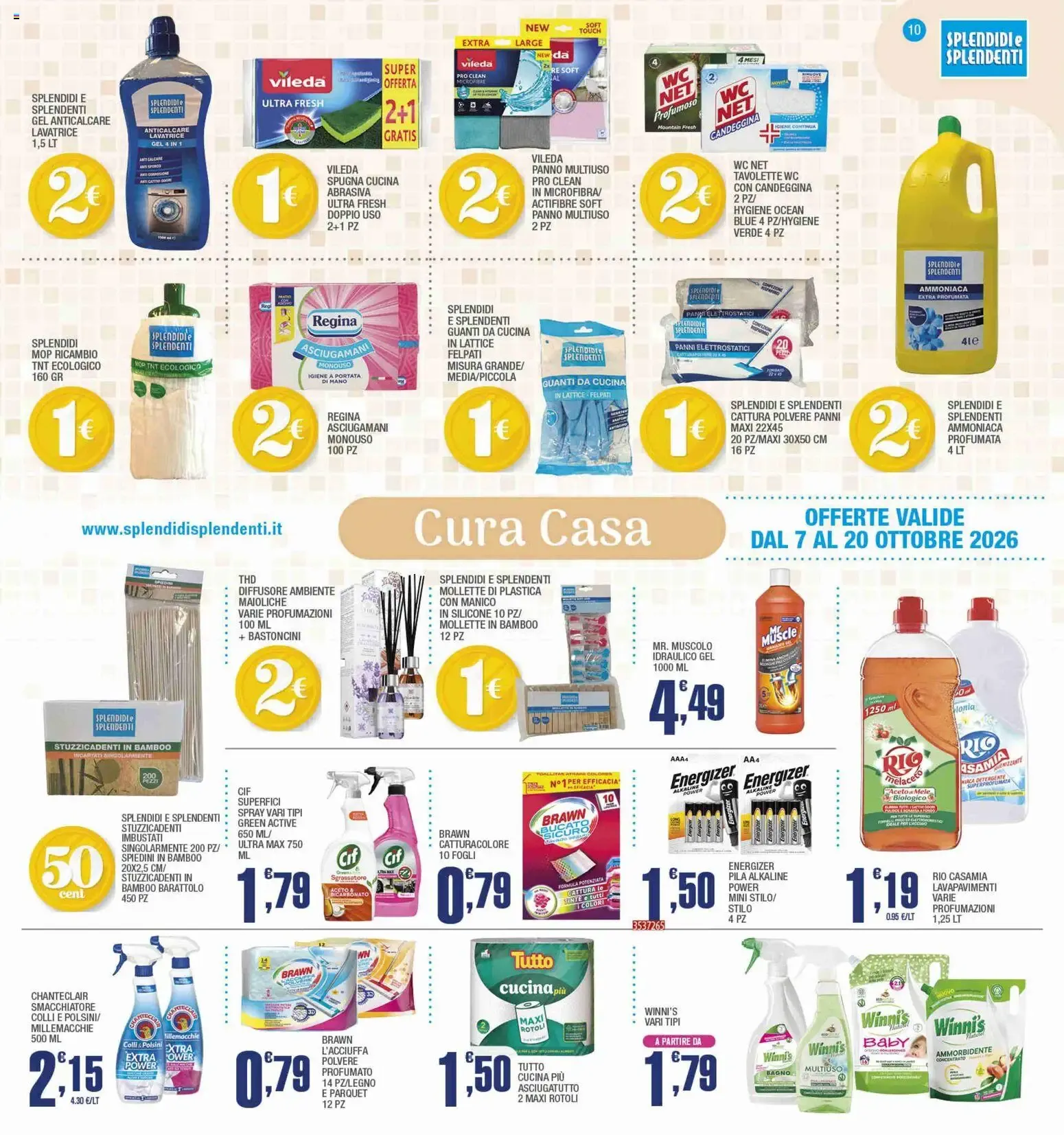 Splendidi e Splendenti volantino dal 07/10/2026 - online Offerte da 7 ottobre a 20 ottobre di 2026 - Pagina del volantino 10