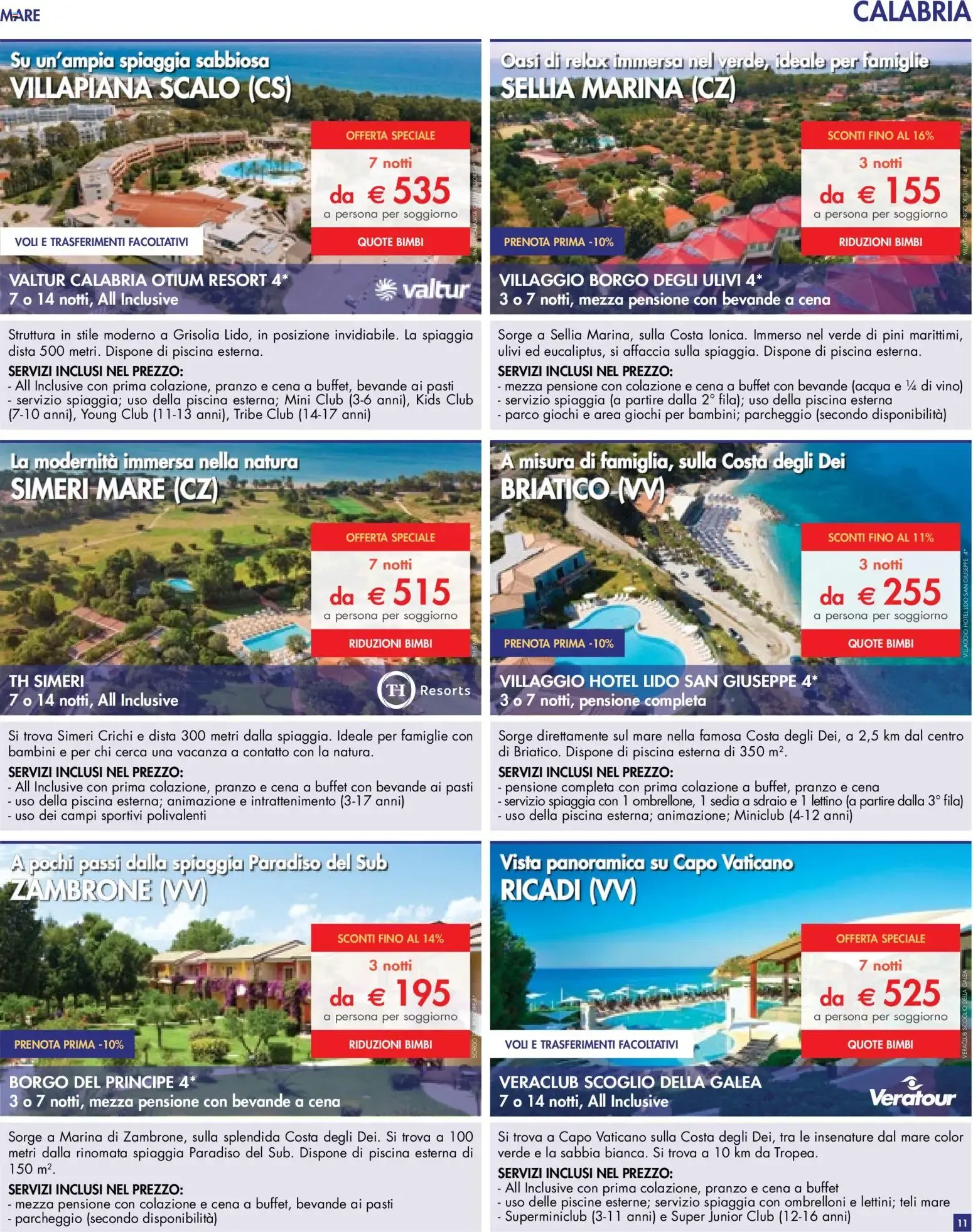 UN MARE DI OFFERTE: MARE, MONTAGNA, ENTROTERRA, TOUR, PACCHETTI VACANZA E CROCIERE da 10 aprile a 30 settembre di 2026 - Pagina del volantino 11