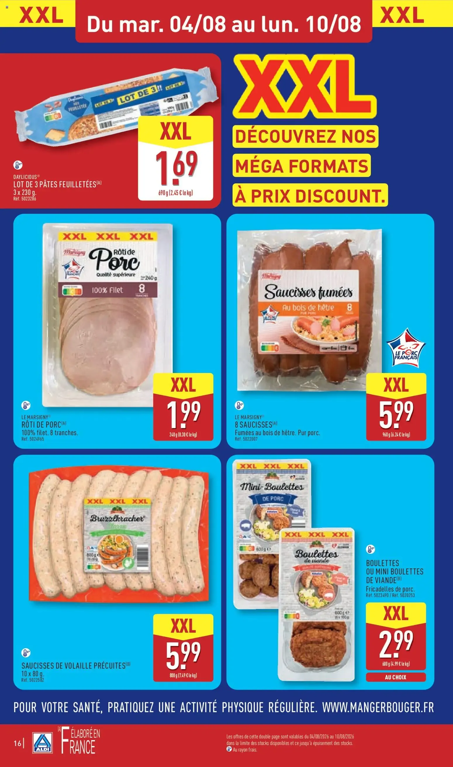 DÉCOUVREZ NOS MÉGA FORMATS À PRIX DISCOUNT. du 4 août au 10 août 2026 - Catalogue page 18