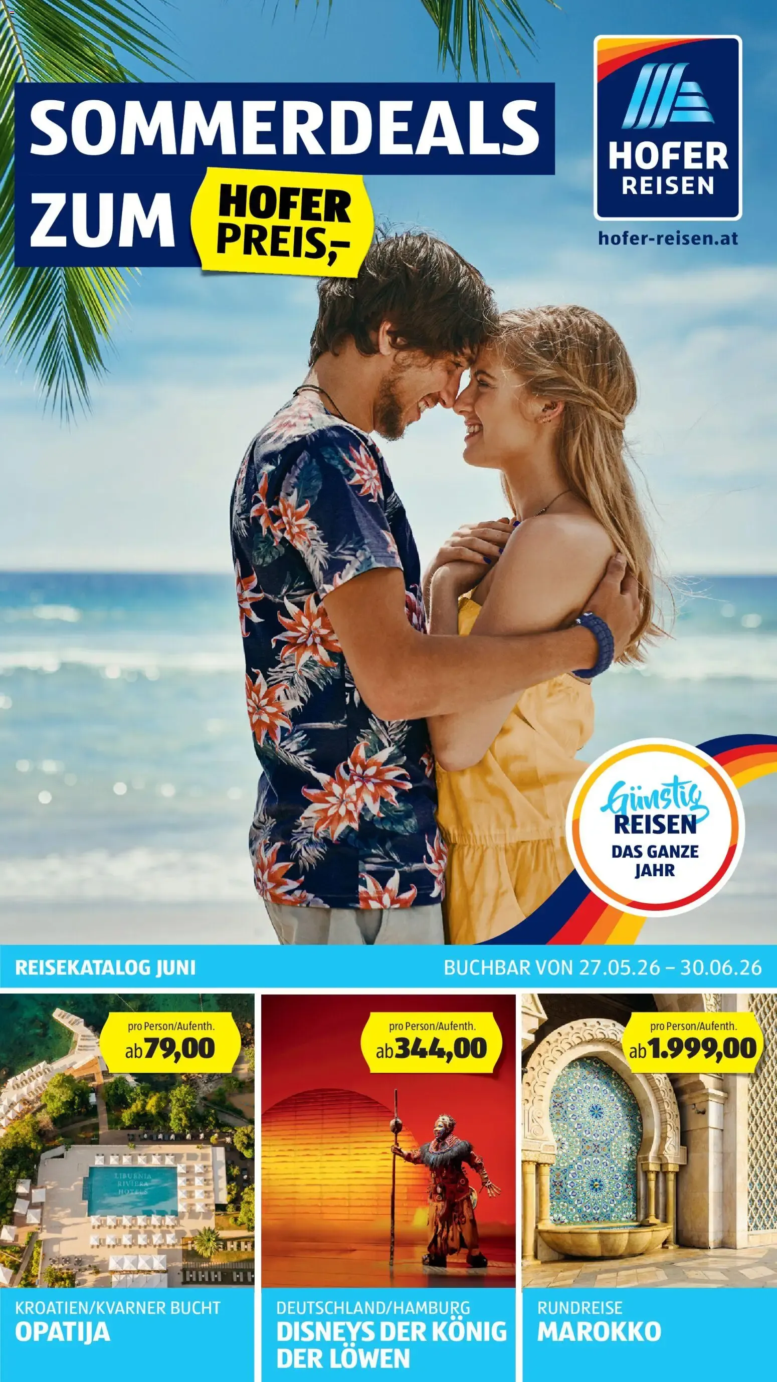 Hofer Sommerdeals Hofer Reisen ab 27.05.2026 - Angebote, Aktionen von 27. Mai bis 30. Juni 2026 - Flugblätt seite  1