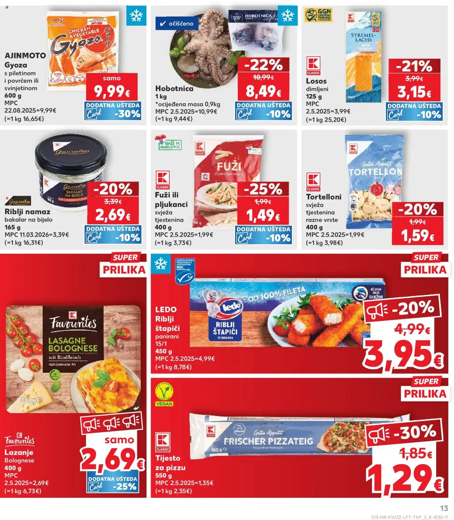 Katalog Kaufland Katalog novi od 06.08.2026 na listanje > letak digitalni od 6. kolovoza do 11. kolovoza 2026. - Pregled Stranica 13