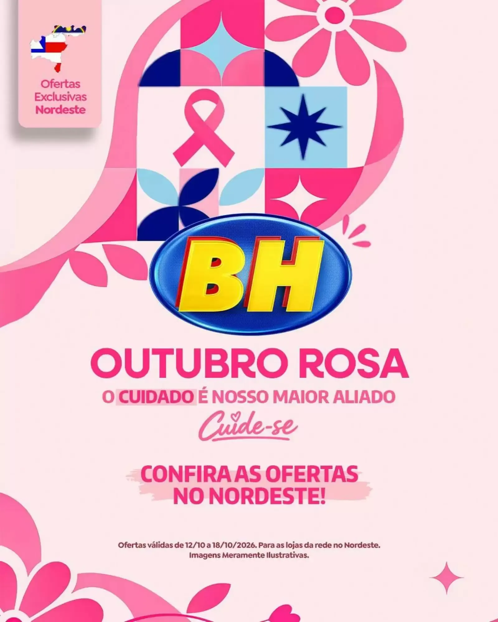Encarte de Outubro Rosa - Ofertas Exclusivas Nordeste BH 12 de outubro até 18 de outubro 2026 - Pagina 1