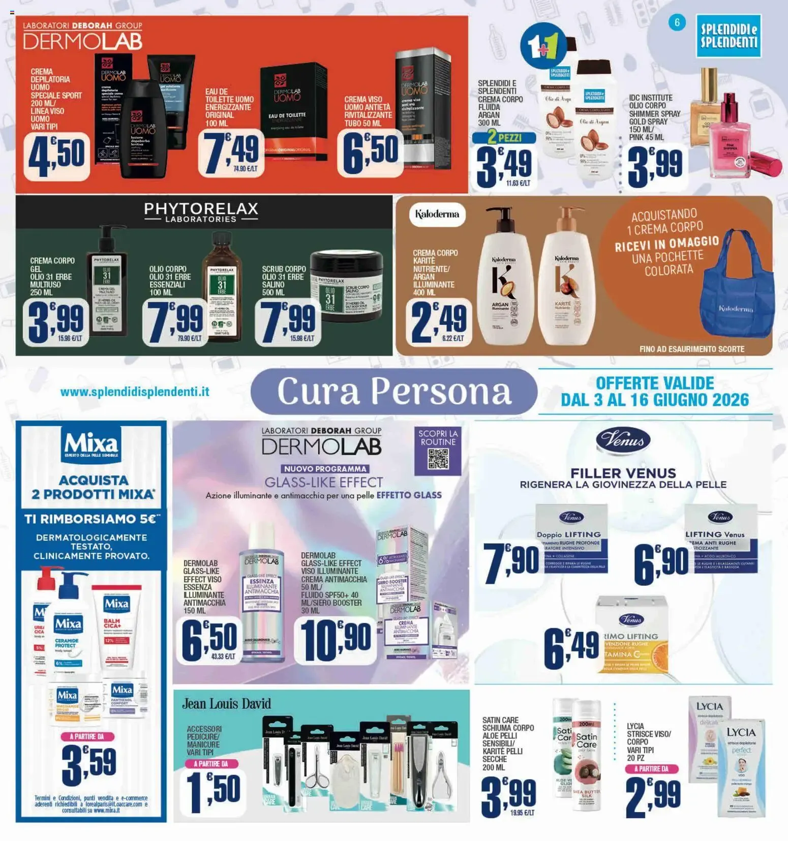 Splendidi e Splendenti volantino dal 03/06/2026 - online Offerte da 3 giugno a 16 giugno di 2026 - Pagina del volantino 6