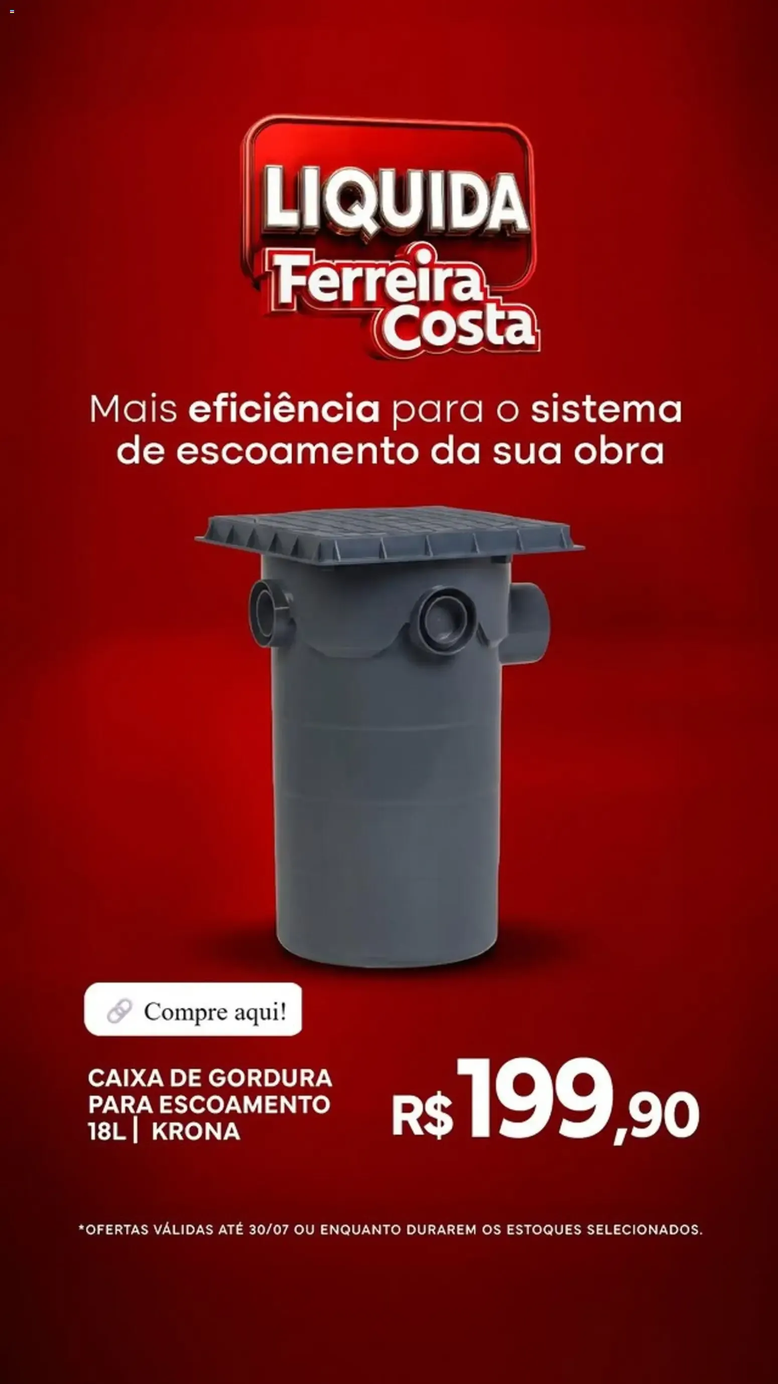 Encarte de LIQUIDA Ferreira Costa - Ofertas em hidráulica 15 de julho até 30 de julho 2026 - Pagina 2