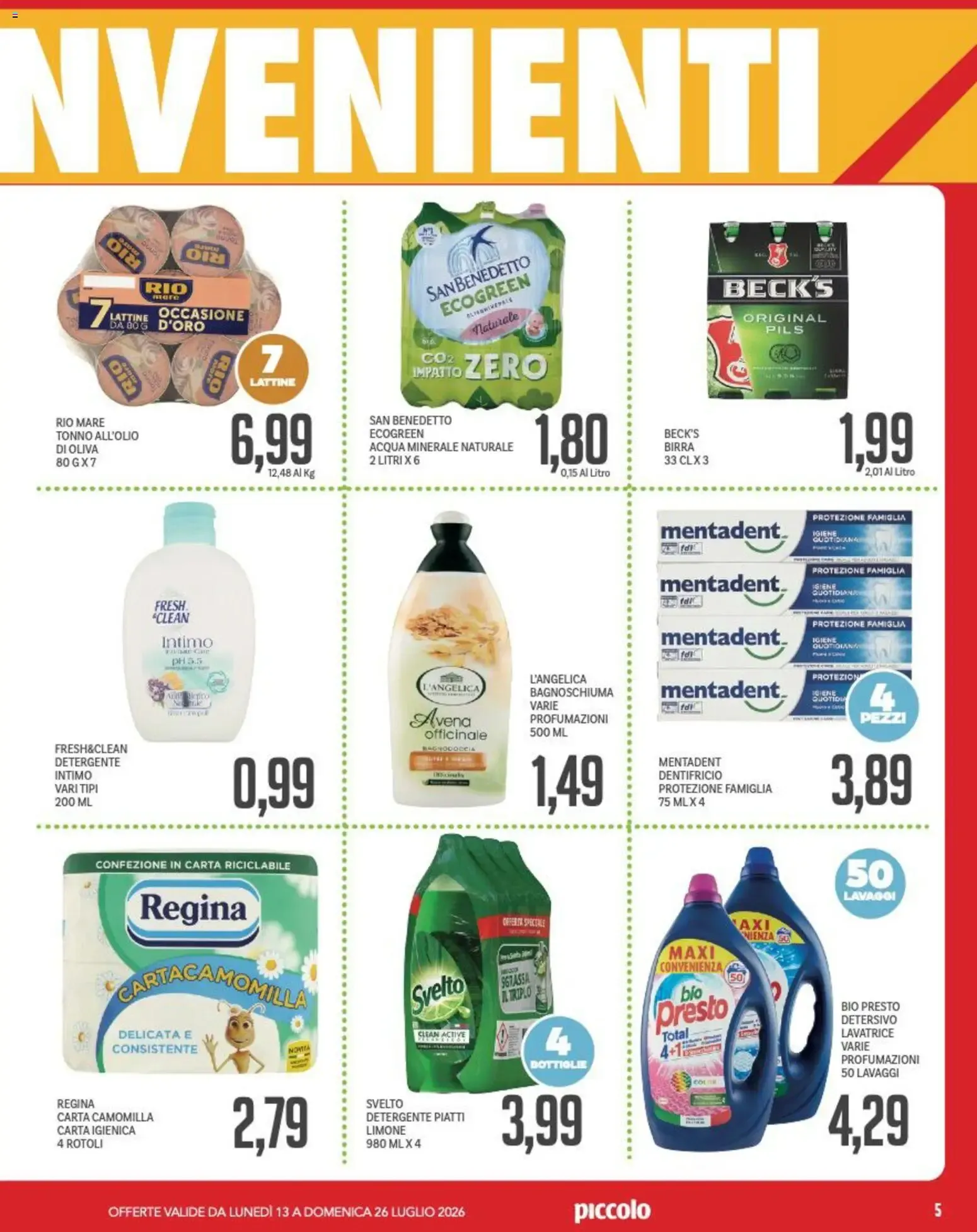 Piccolo volantino dal 13/07/2026 - online Offerte da 13 luglio a 26 luglio di 2026 - Pagina del volantino 5