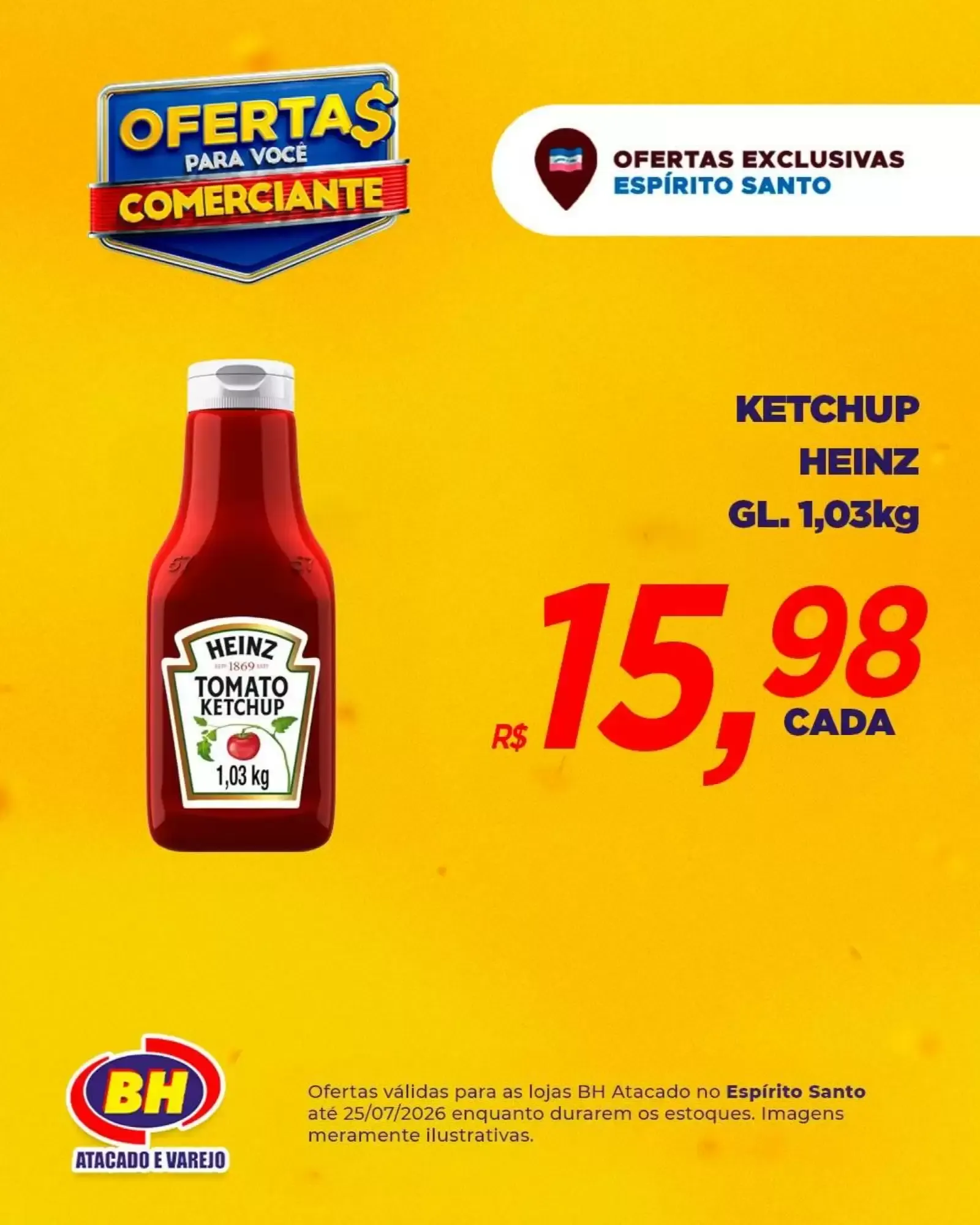 Encarte de Ofertas BH Atacado e Varejo - Espírito Santo 20 de julho até 25 de julho 2026 - Pagina 7