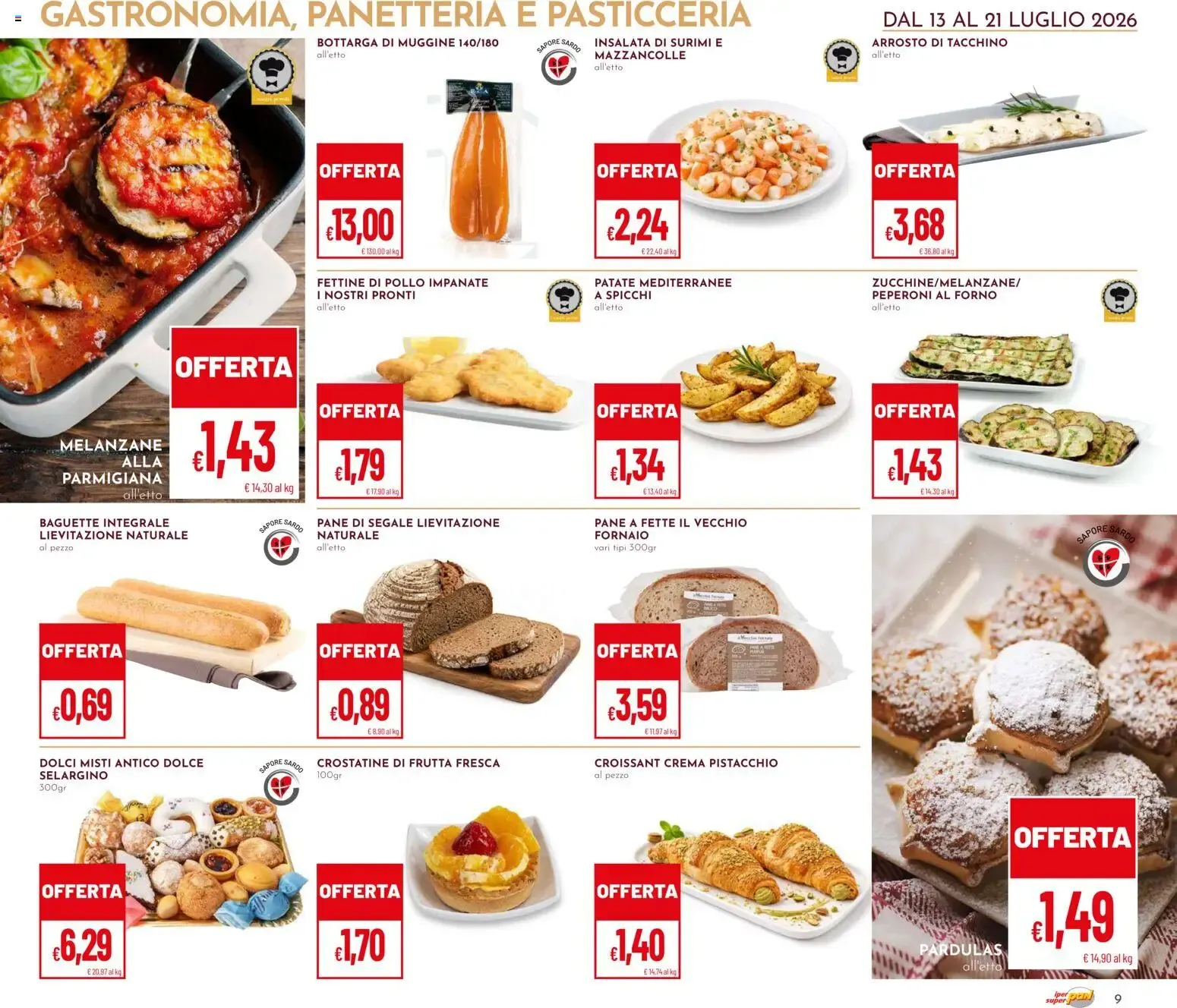 IPER PAN & superpan: OFFERTE AL COSTO y SCONTO 20% SU TUTTA LA SPESA da 13 luglio a 21 luglio di 2026 - Pagina del volantino 9