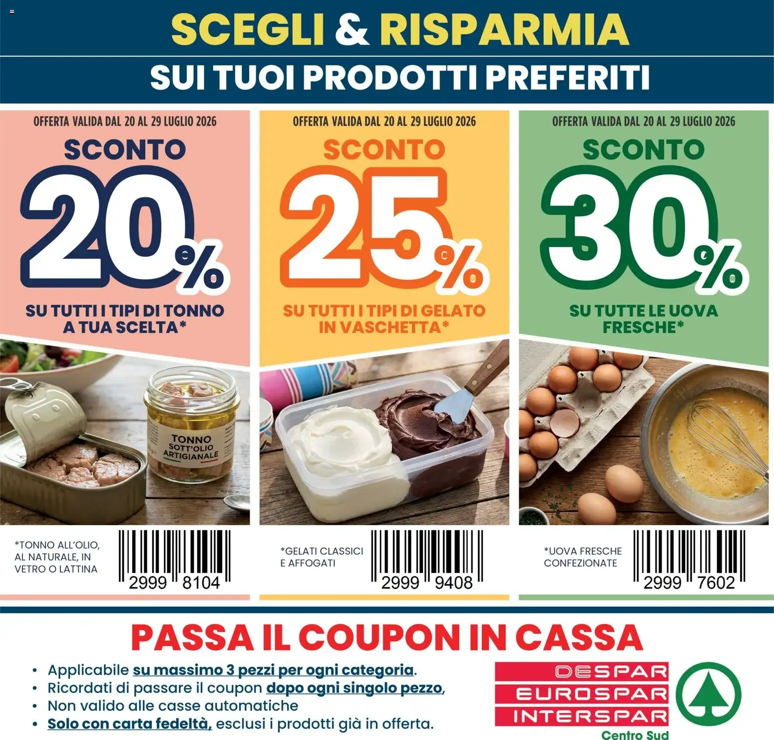 Nuovo Interspar volantino Scegli & Risparmia dal 20/07/2026 > offerte anteprima 🛍️ da 20 luglio a 29 luglio di 2026 - Pagina del volantino 1