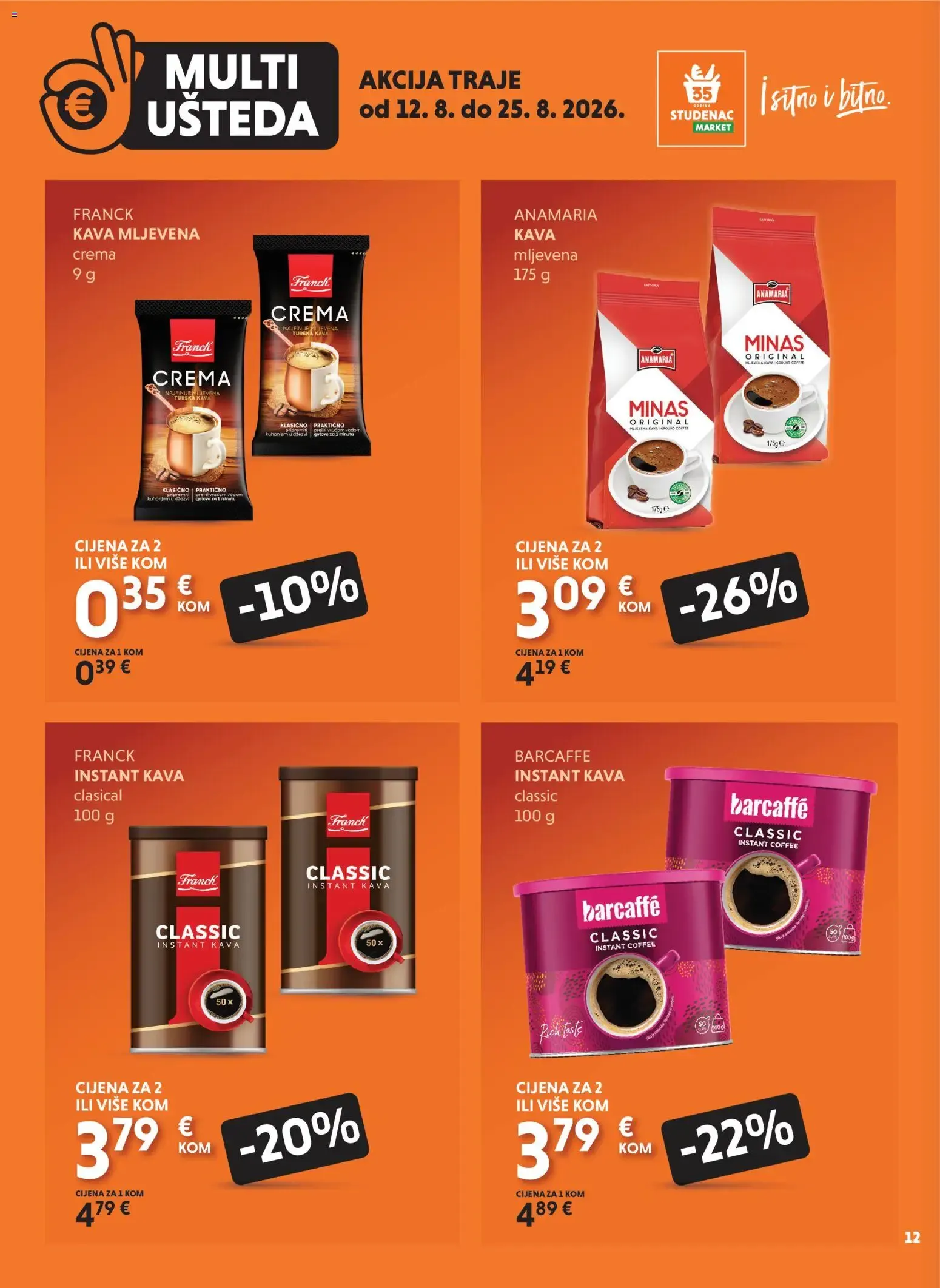 Katalog UZMI VIŠE, PLATI MANJE - MULTI UŠTEDA od 12. kolovoza do 25. kolovoza 2026. - Pregled Stranica 12