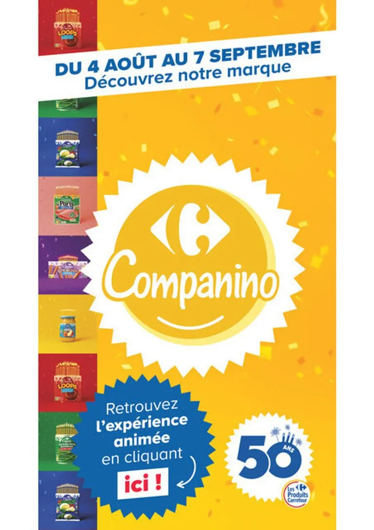 Current Carrefour Market - Découvrez la Marque Carrefour Companino leaflet valid from du mardi 04/08/2026 to du lundi 07/09/2026 du 4 août au 7 septembre 2026 - Catalogue page 1
