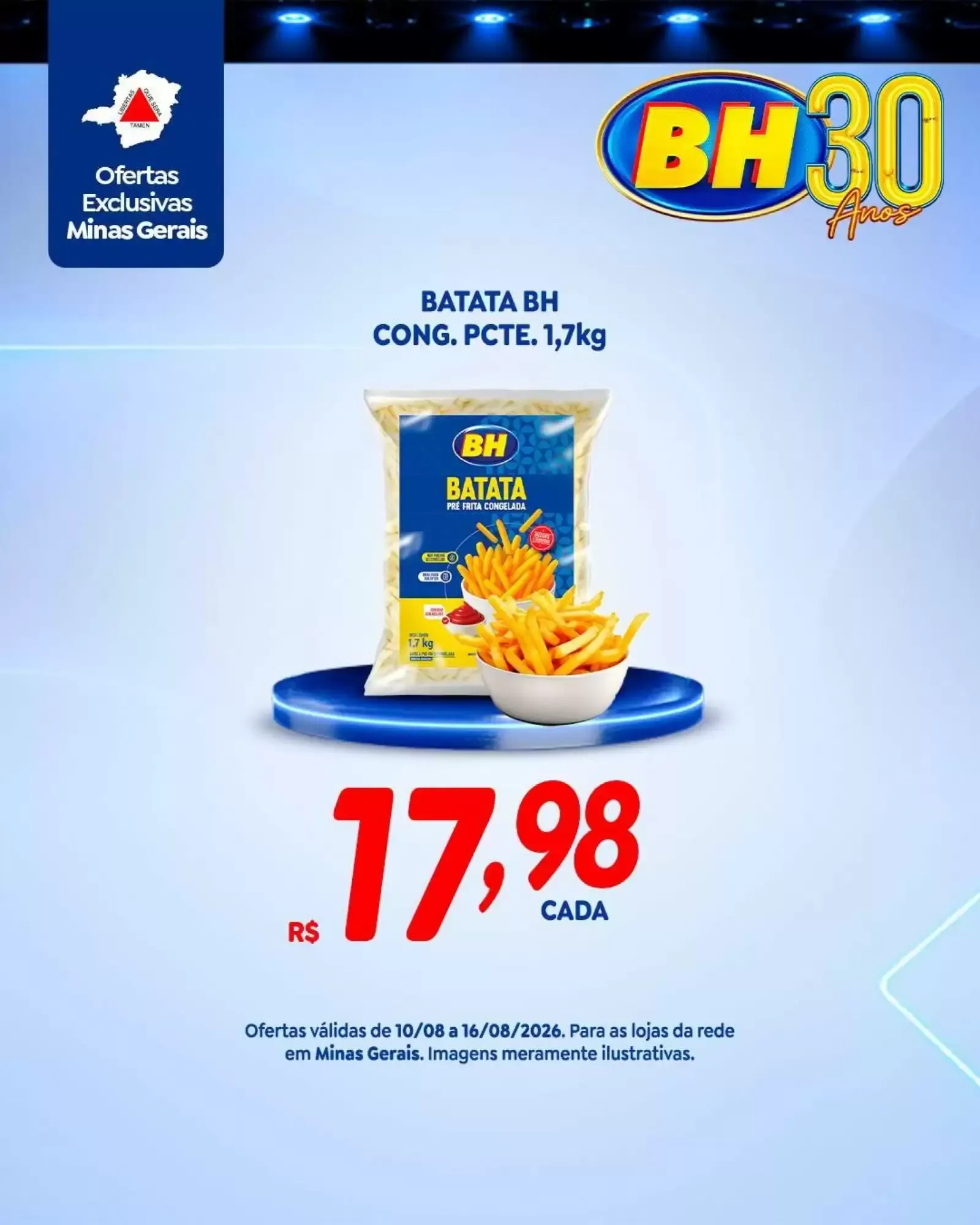 Encarte de BH 30 Anos Ofertas Exclusivas Minas Gerais 10 de agosto até 16 de agosto 2026 - Pagina 5