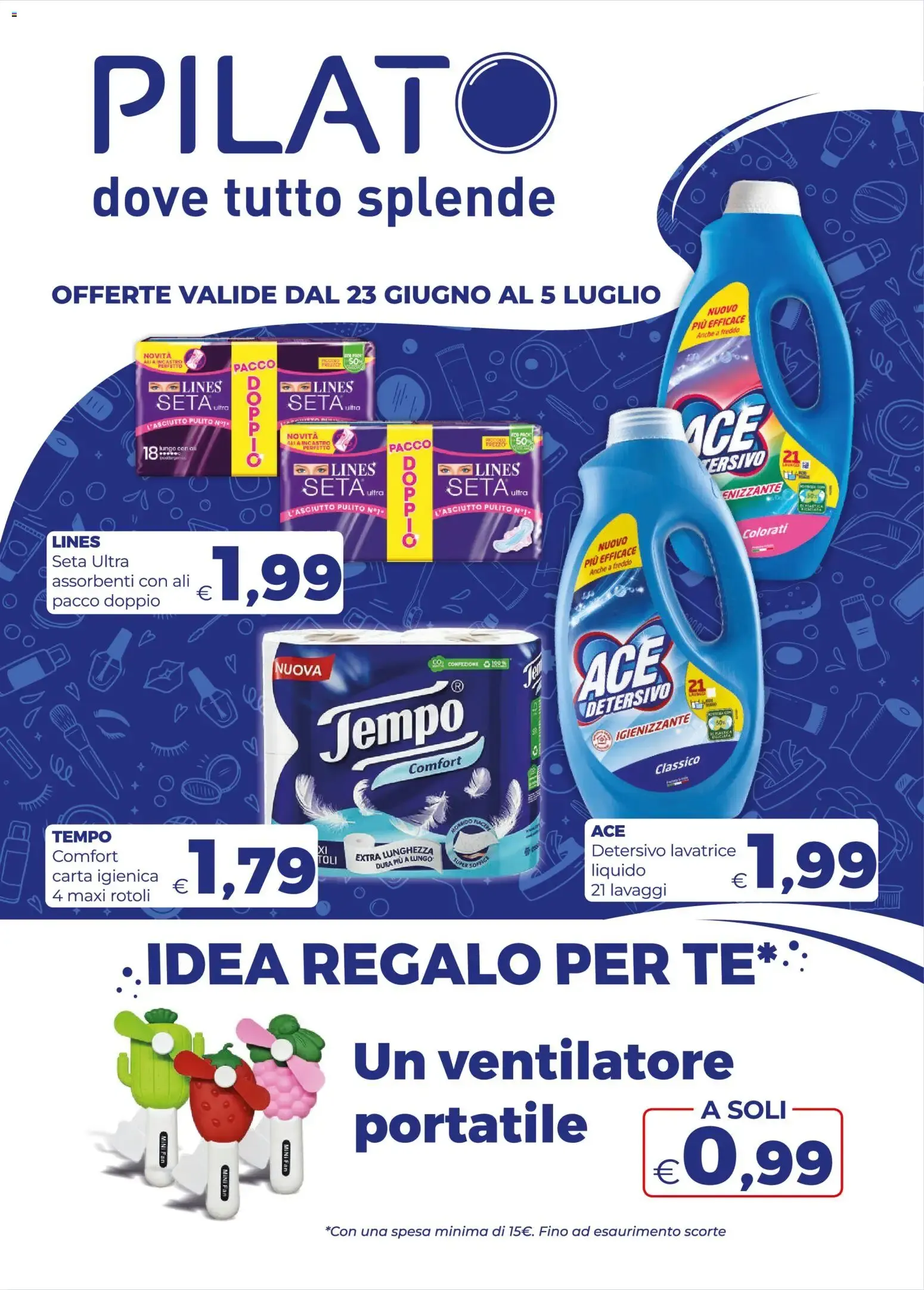 Pilato - Dove tutto splende - Offerte da 23 giugno a 5 luglio di 2026 - Pagina del volantino 1