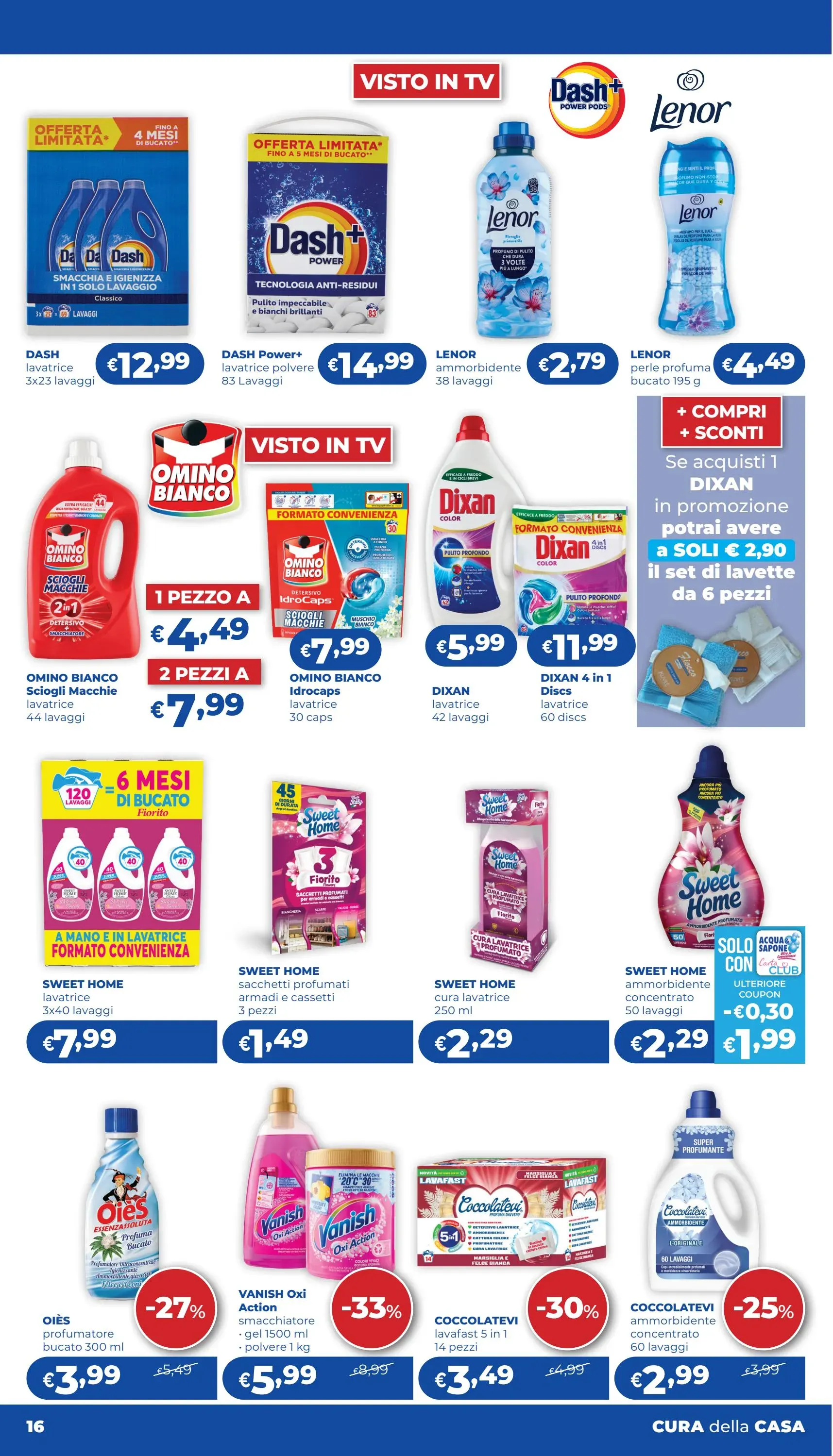 Volantino attuale di Acqua e Sapone - Ritorno al divertimento valido dal giovedì 15/10/2026 al domenica 01/11/2026 da 24 settembre a 1 novembre di 2026 - Pagina del volantino 16