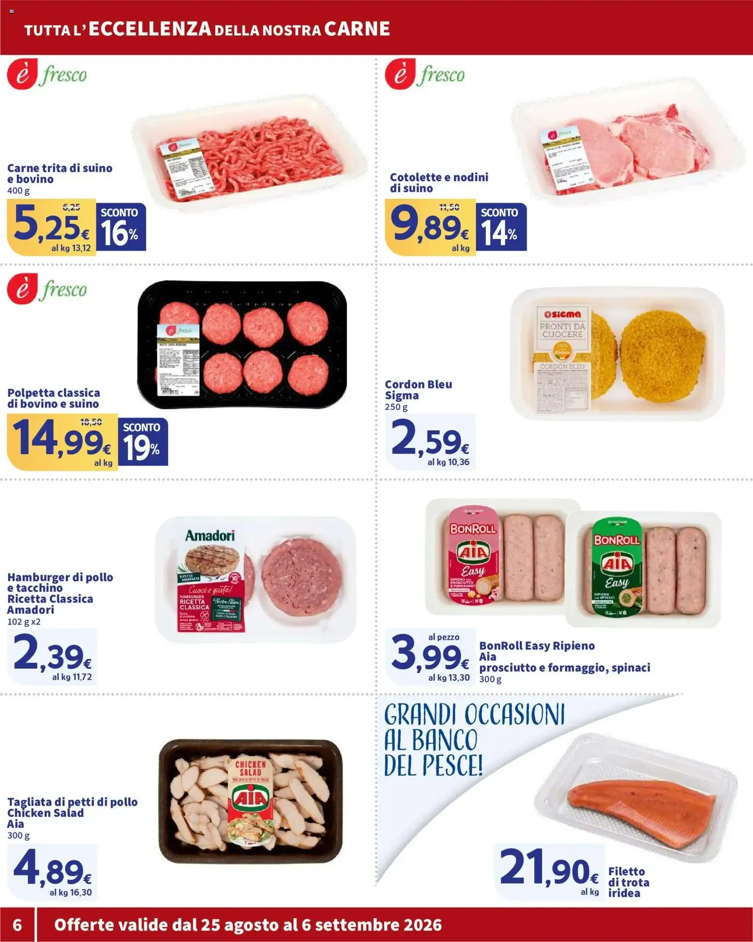 Nuovo SIGMA volantino OK dal 25/08/2026 > offerte anteprima 🛍️ da 25 agosto a 6 settembre di 2026 - Pagina del volantino 6