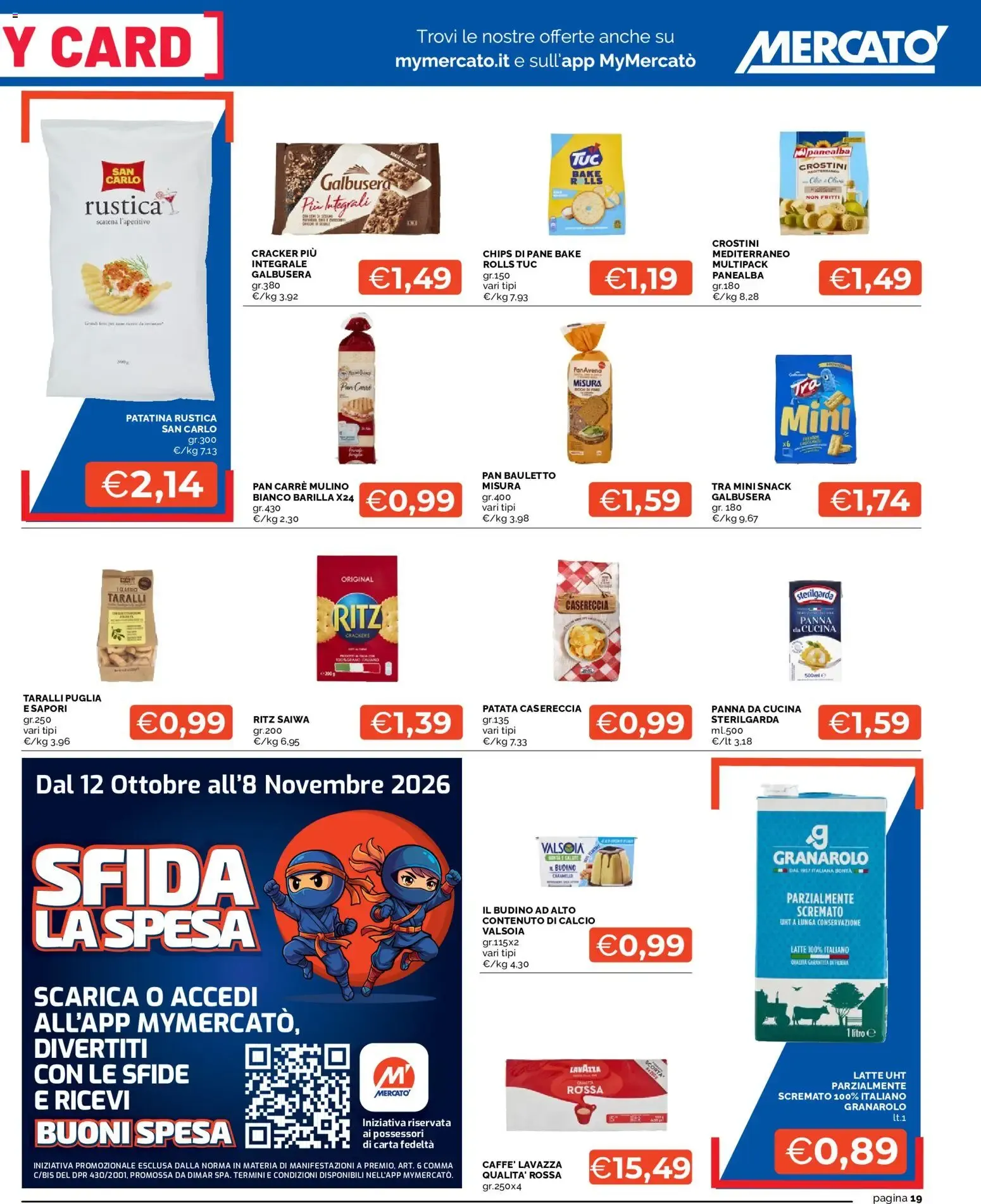 Mercatò volantino dal 22/10/2026 - online Offerte da 22 ottobre a 1 novembre di 2026 - Pagina del volantino 19