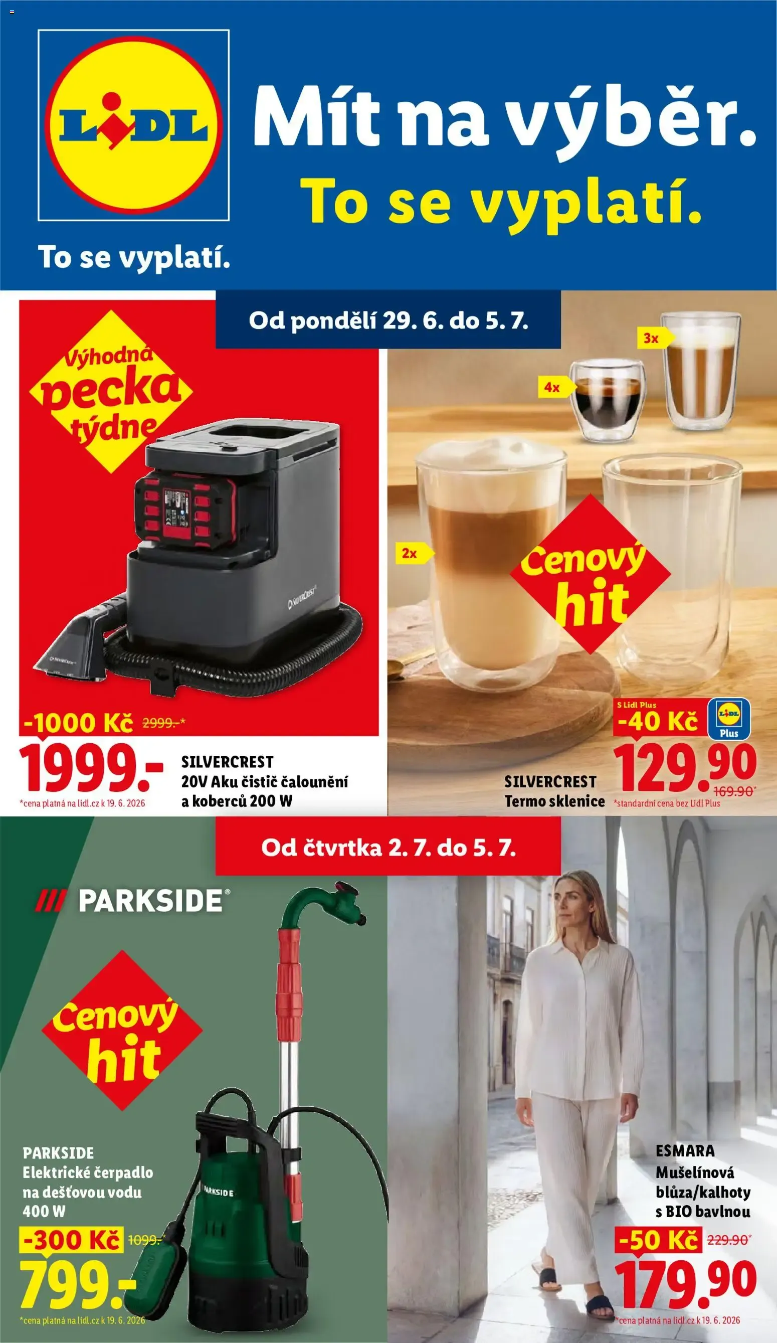 Lidl: Mít na výběr. To se vyplatí. - 29. června 5. července 2026 - Page 1