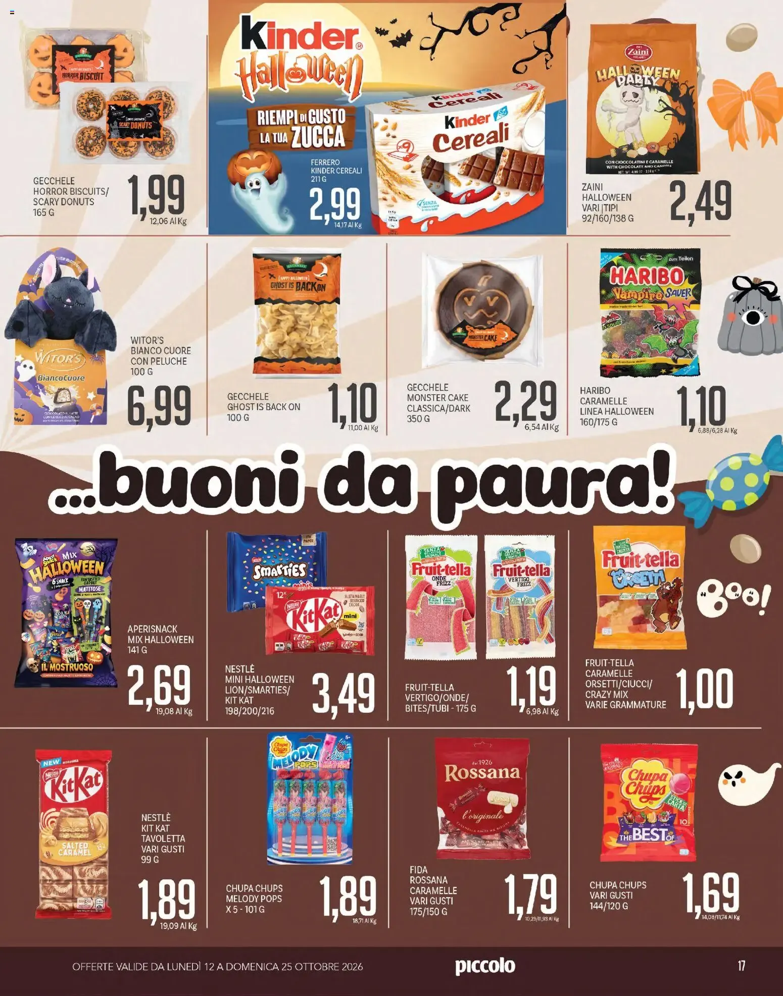 Piccolo volantino dal 12/10/2026 - online Offerte da 12 ottobre a 25 ottobre di 2026 - Pagina del volantino 17