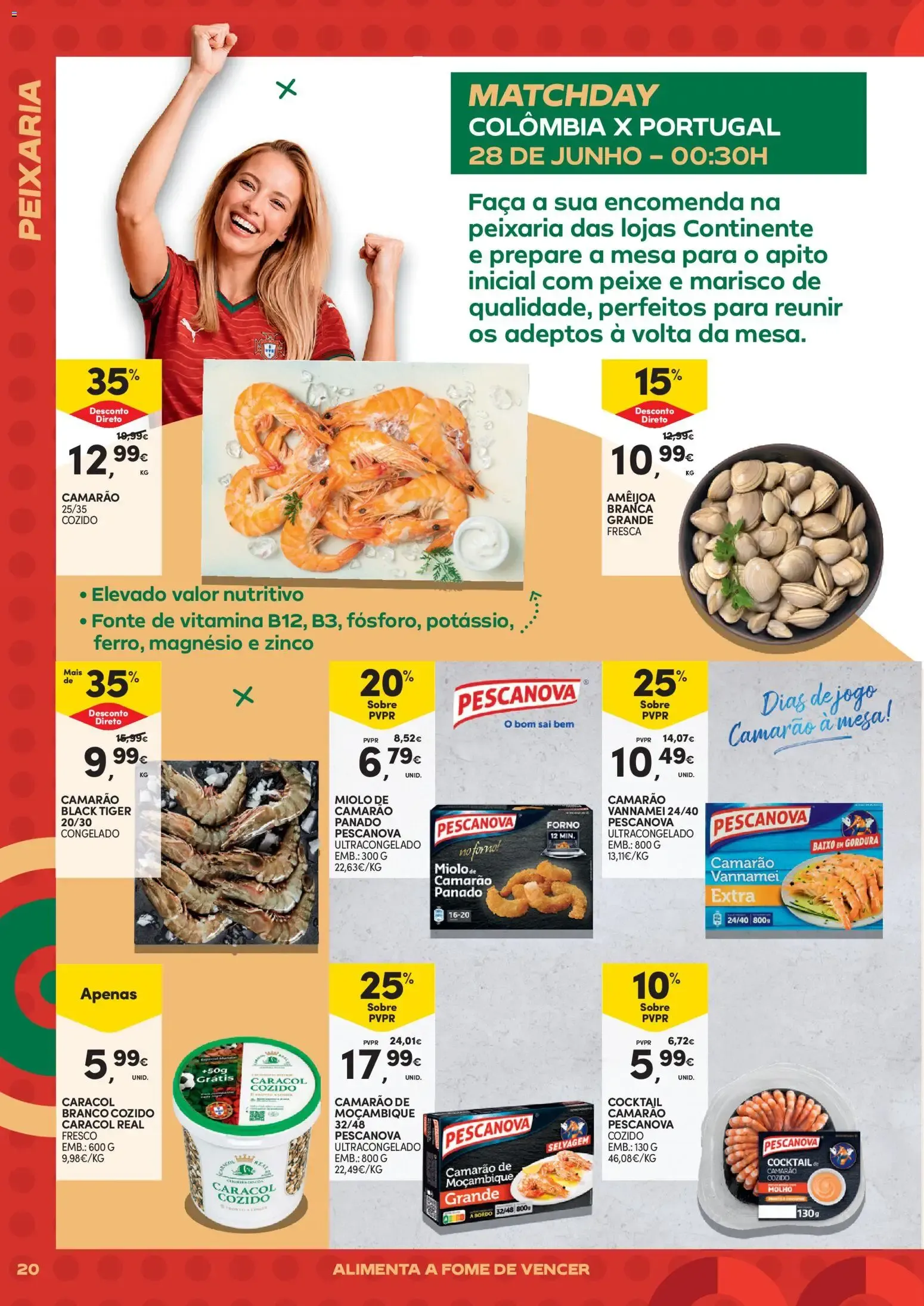 Folheto Continente - Futebol Alimenta a fome de vencer » de 09/06/2026 - 21/06/2026 de 9 de junho até 21 de junho 2026 - Pagina 20