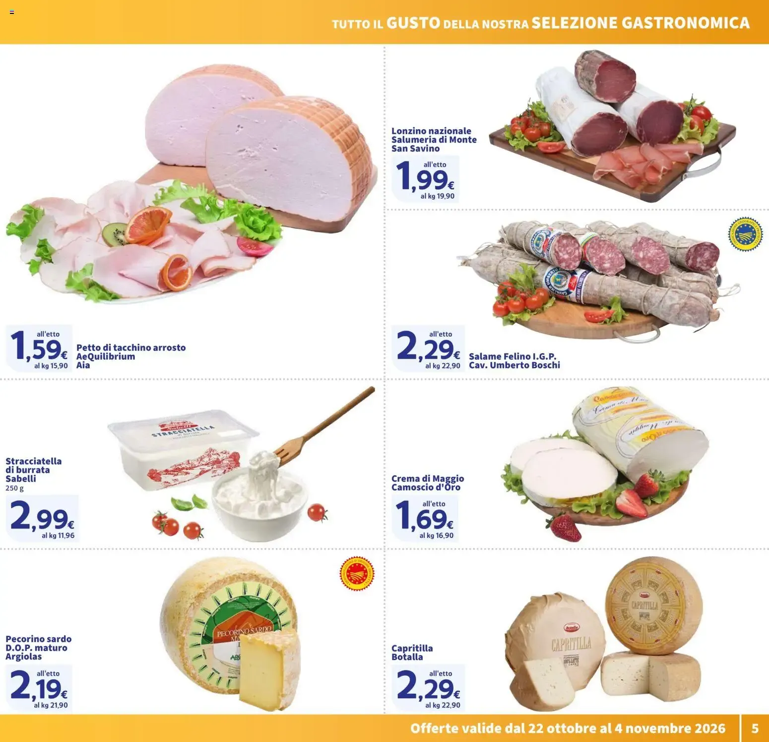 Nuovo SIGMA volantino Toscana dal 22/10/2026 > offerte anteprima 🛍️ da 22 ottobre a 4 novembre di 2026 - Pagina del volantino 5