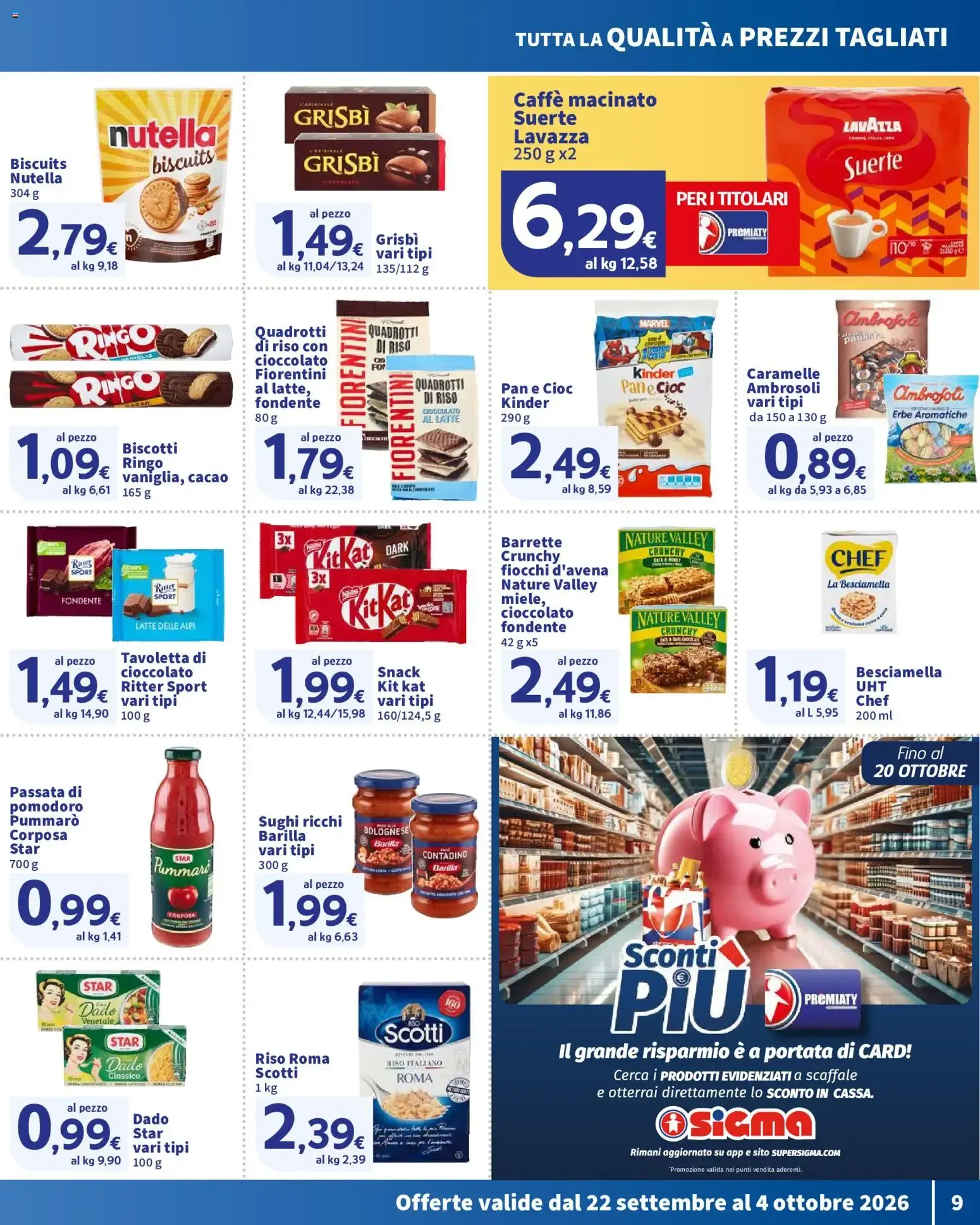 Nuovo SIGMA volantino OK dal 22/09/2026 > offerte anteprima 🛍️ da 22 settembre a 4 ottobre di 2026 - Pagina del volantino 9