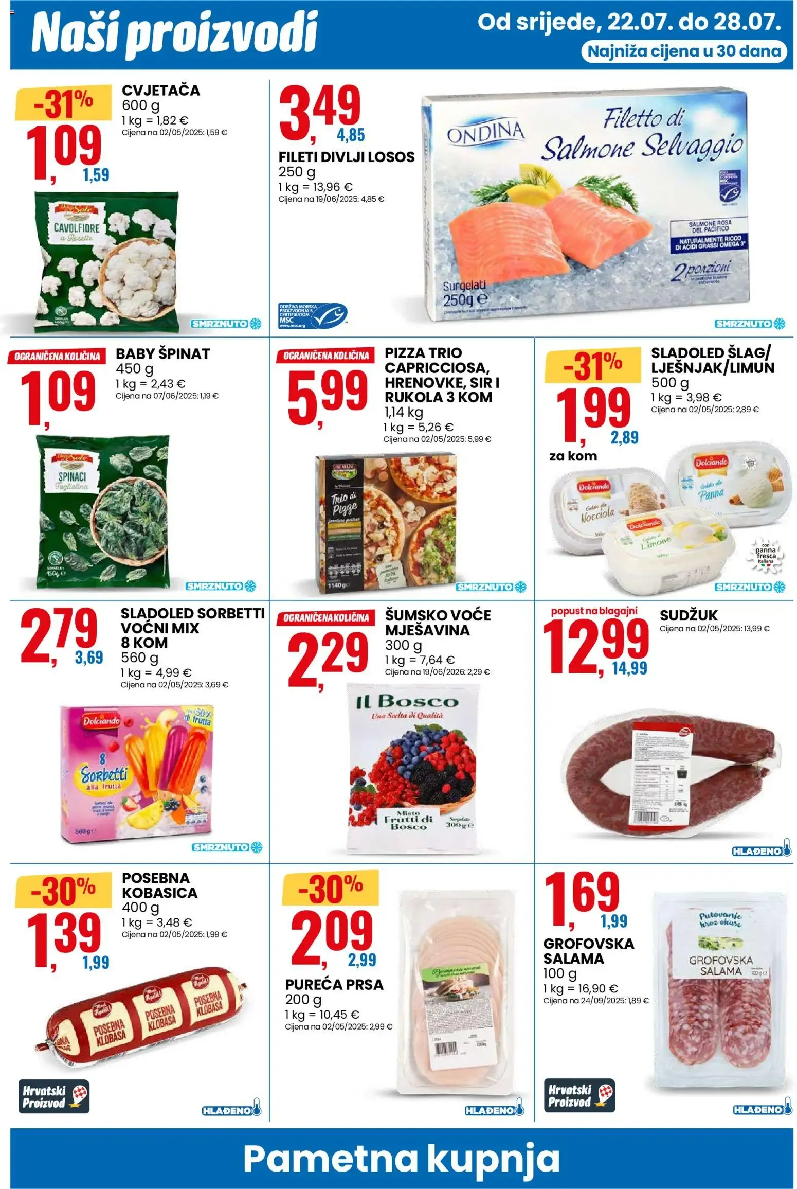 Katalog Eurospin Katalog novi od 22.07.2026 na listanje > letak digitalni od 22. srpnja do 28. srpnja 2026. - Pregled Stranica 2