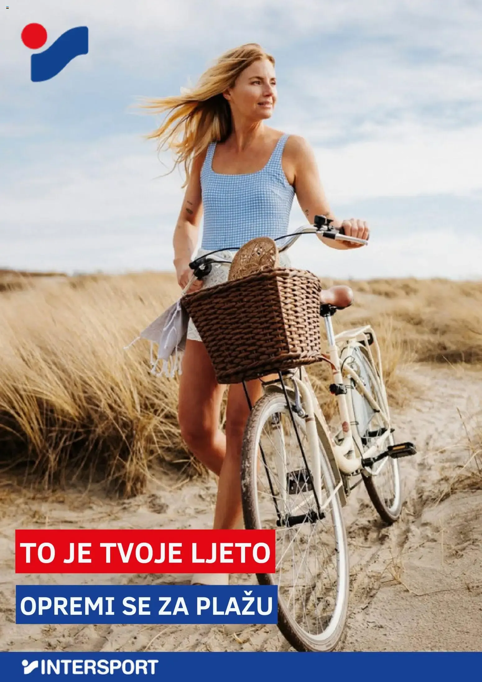 Katalog INTERSPORT - TO JE TVOJE LJETO OPREMI SE ZA PLAŽU od 1. kolovoza do 31. kolovoza 2026. - Pregled Stranica 1
